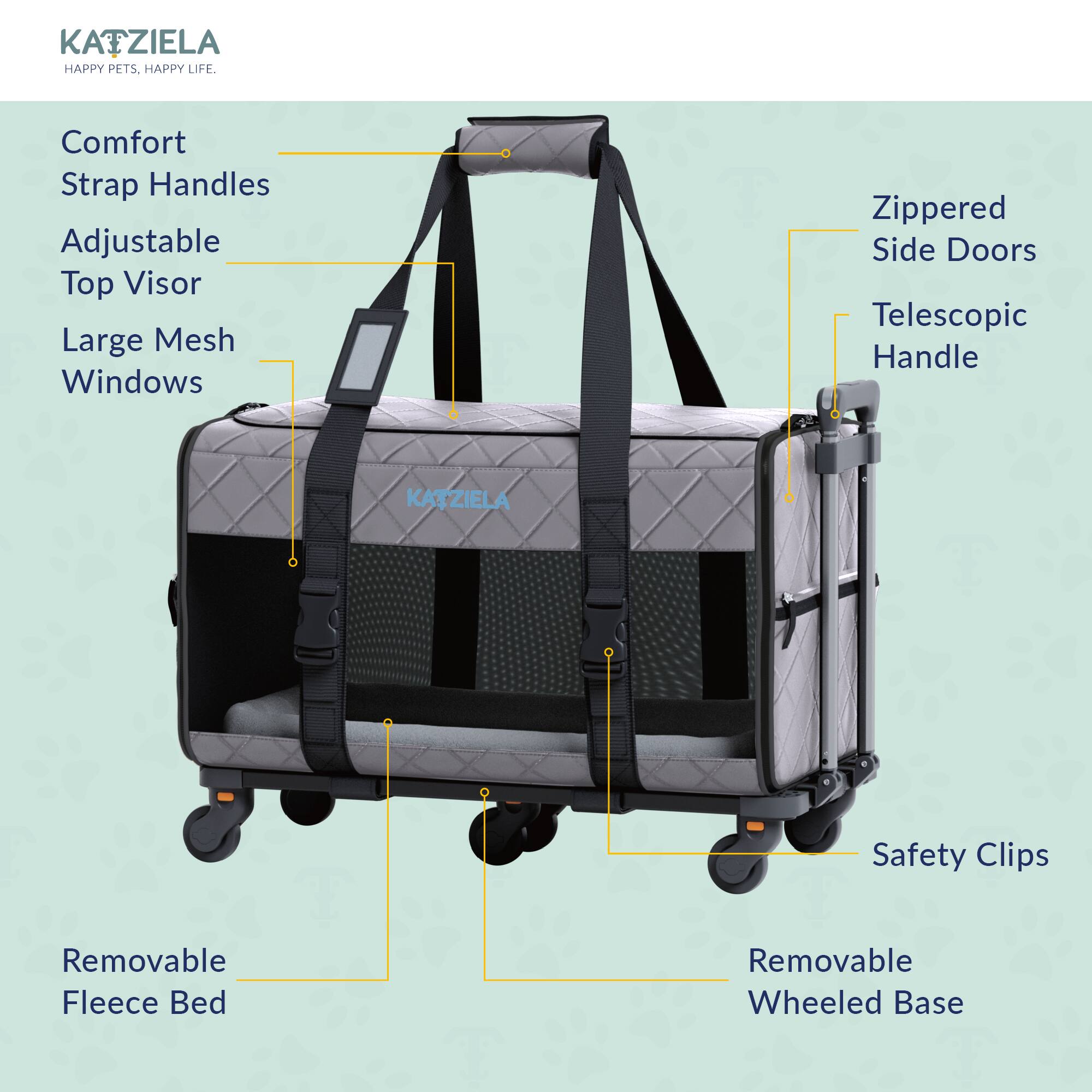 KATZIELA HAPPY PETS. HAPPY LIFE.

- Comfort Strap Handles
- Adjustable Top Visor
- Large Mesh Windows
- Zippered Side Doors
- Telescopic Handle
- Removable Fleece Bed
- Safety Clips
- Removable Wheeled Base