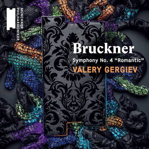 PHILHARMONIKER MÜNCHNER  
Bruckner  
Symphony No. 4 "Romantic"  
VALERY GERGIEV