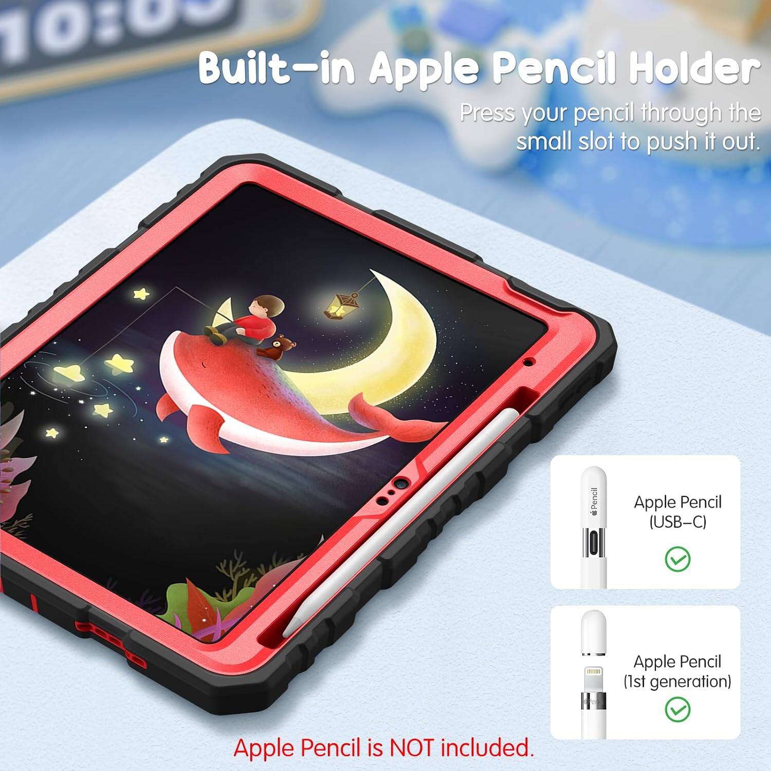 10:00 Built-in Apple Pencil Holder  
Press your pencil through the small slot to push it out.  

Apple Pencil (USB-C)  
Apple Pencil (1st generation)  

Apple Pencil is NOT included.