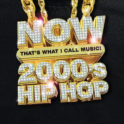 Now that's what I call music! 2000's hip hop