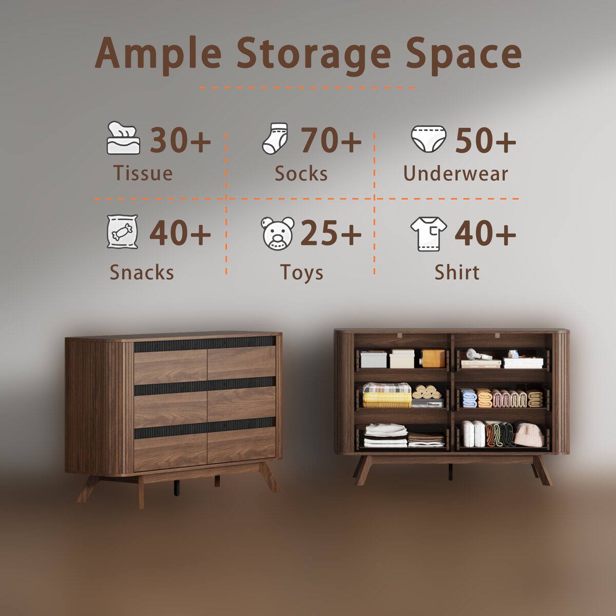 Ample Storage Space

- 30+ Tissue
- 70+ Socks
- 50+ Underwear
- 40+ Snacks
- 25+ Toys
- 40+ Shirt