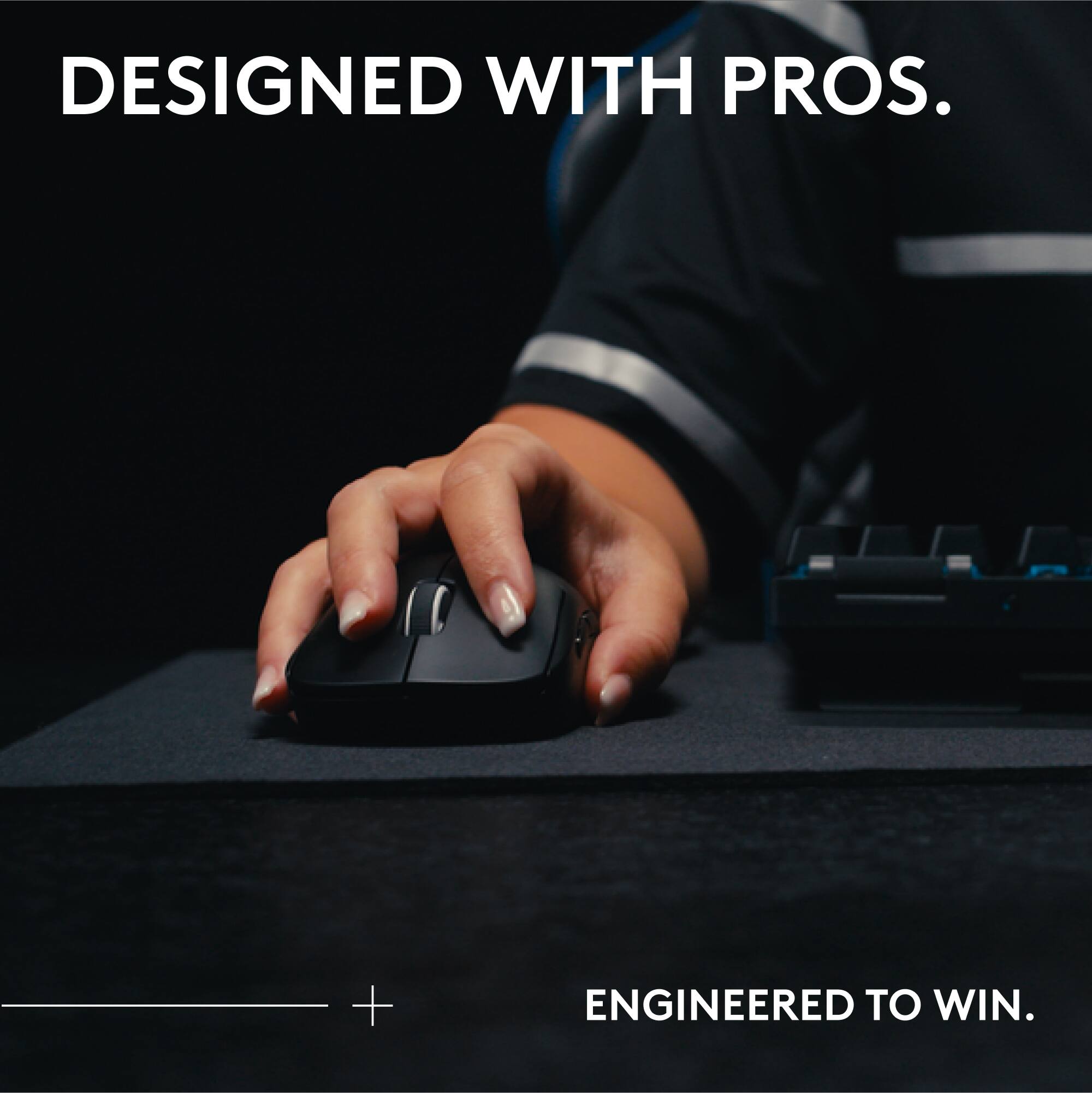 DESIGNED WITH PROS.  
+  
ENGINEERED TO WIN.