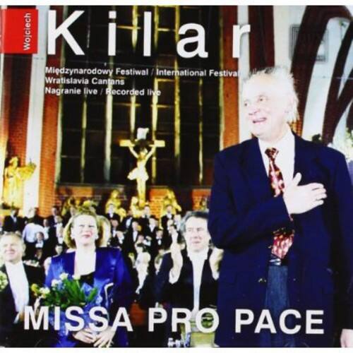 Kilar / Kilanowicz / Rappe / Daniels / Nowacki - Missa Pro Pace   - COMPACT DISCS [CD]