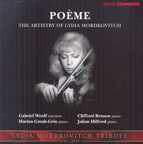 Rubinstein / Mordkovitch / Woolf / Gusak-Grin - Poeme - the Artistry of Lydia Mordkovitch   - COMPACT DISCS [CD] price history on PriceWatchPro