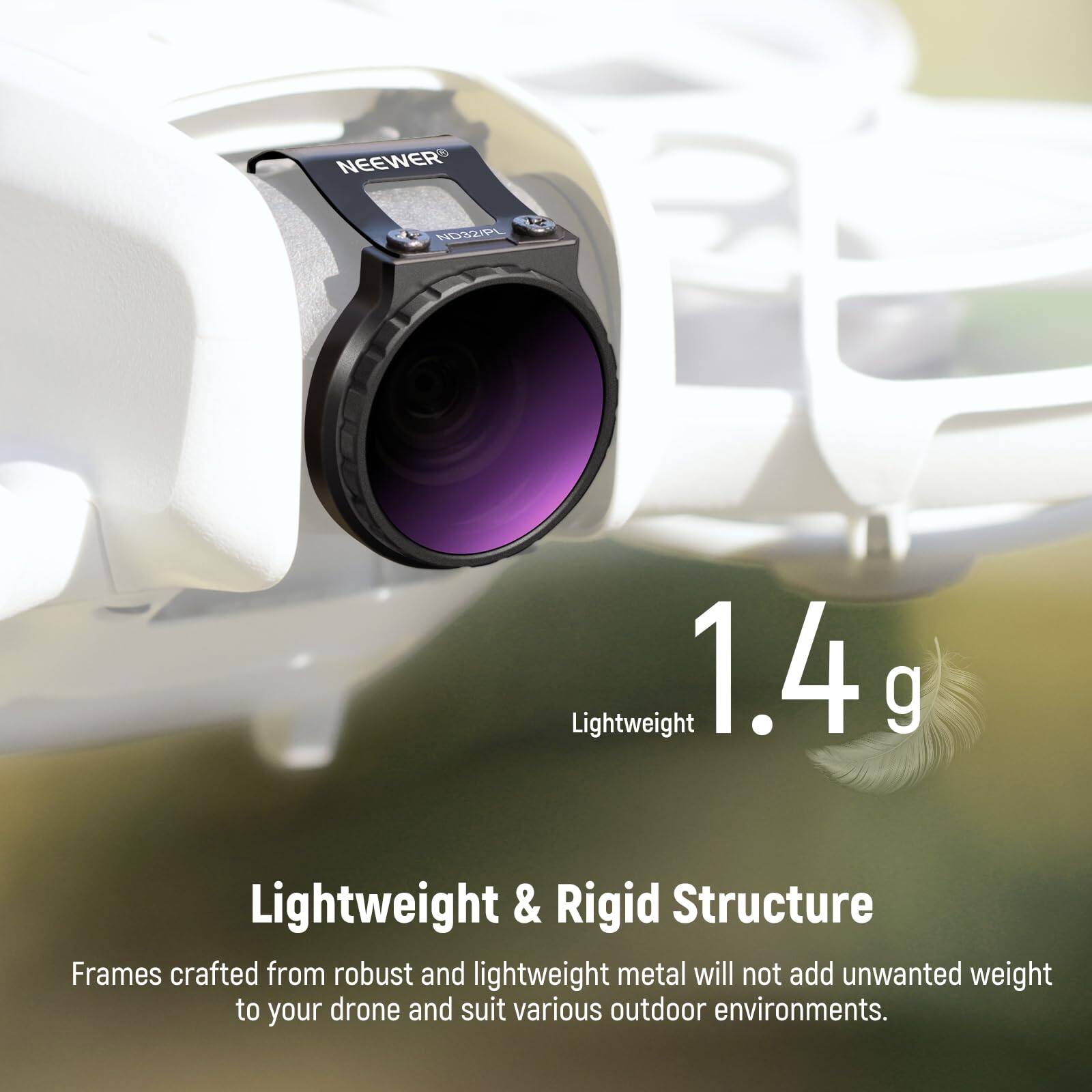 NEEWER - A NO3ZIPL Lightweight 1.4 g Lightweight & Rigid Structure Frames crafted from robust and lightweight metal will not add unwanted weight to your drone and suit various outdoor environments.