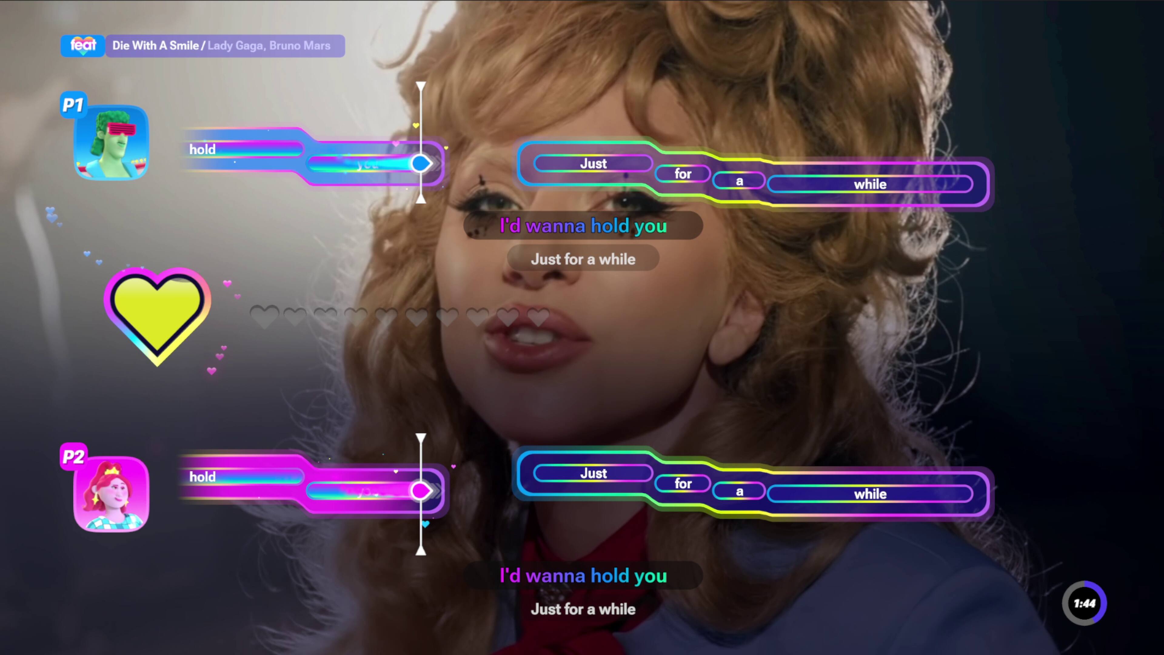 feat Die With A Smile / Lady Gaga, Bruno Mars

P1 hold
Just for a while
I'd wanna hold you
Just for a while

P2 hold
Just for a while
I'd wanna hold you
Just for a while

1:44