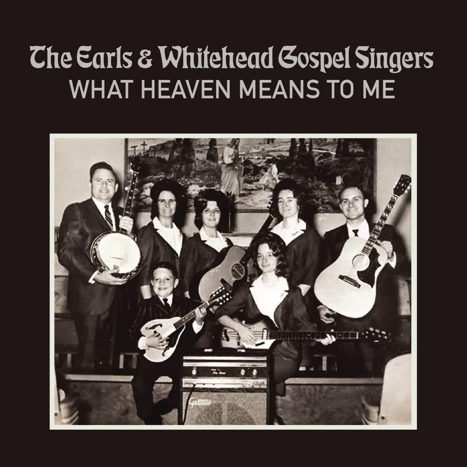 Earls & Whitehead Gospel Singers - What Heaven Means to Me   - COMPACT DISCS [CD] price history on PriceWatchPro