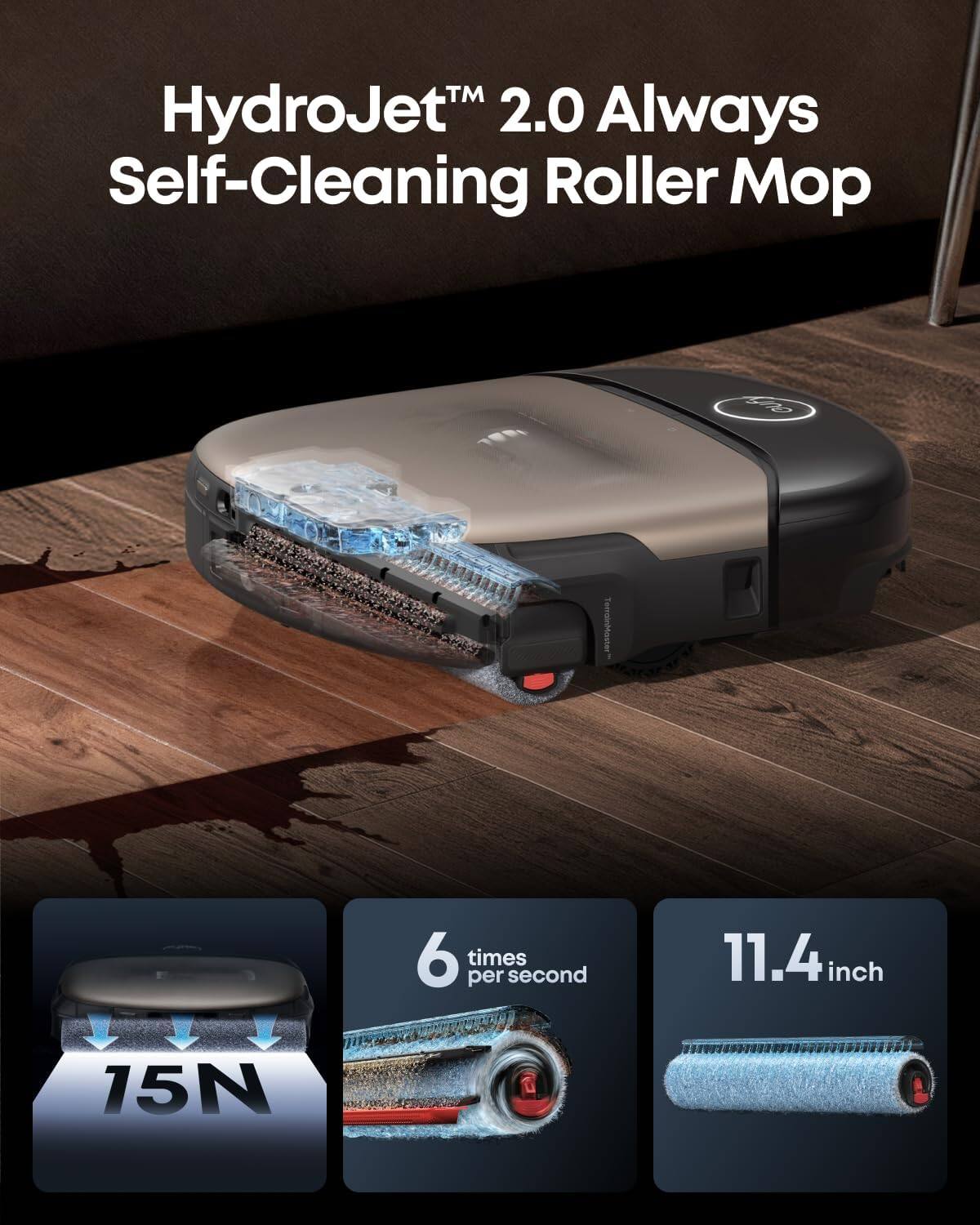 HydroJet™ 2.0 Always Self-Cleaning Roller Mop

- 6 times per second
- 11.4 inch
- 15N