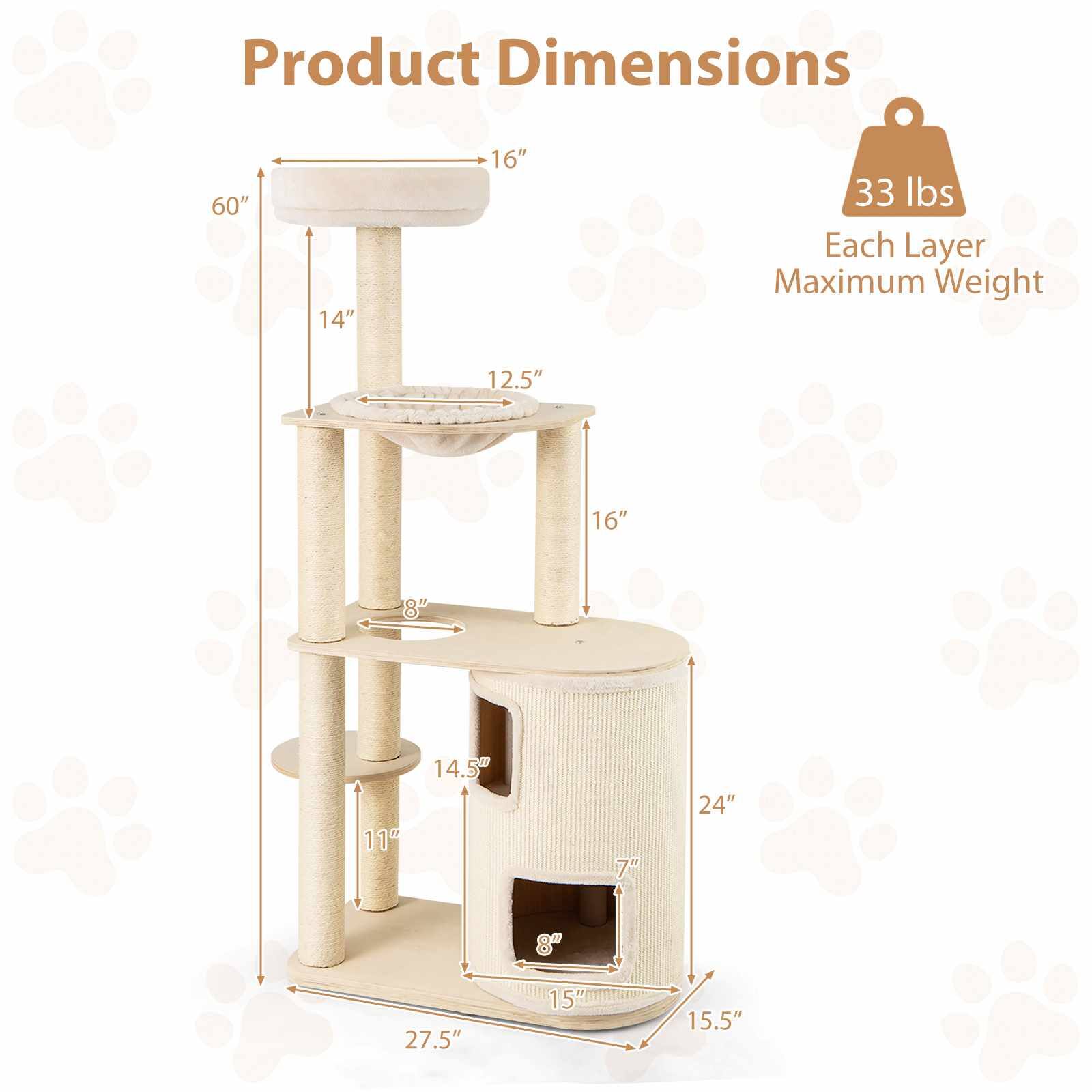 Product Dimensions  
60" x 14" x 16"  
Each Layer Maximum Weight 33 lbs  
12.5" x 16" x 8"  
14.5" x 7" x 24"  
27.5" x 15" x 15.5"