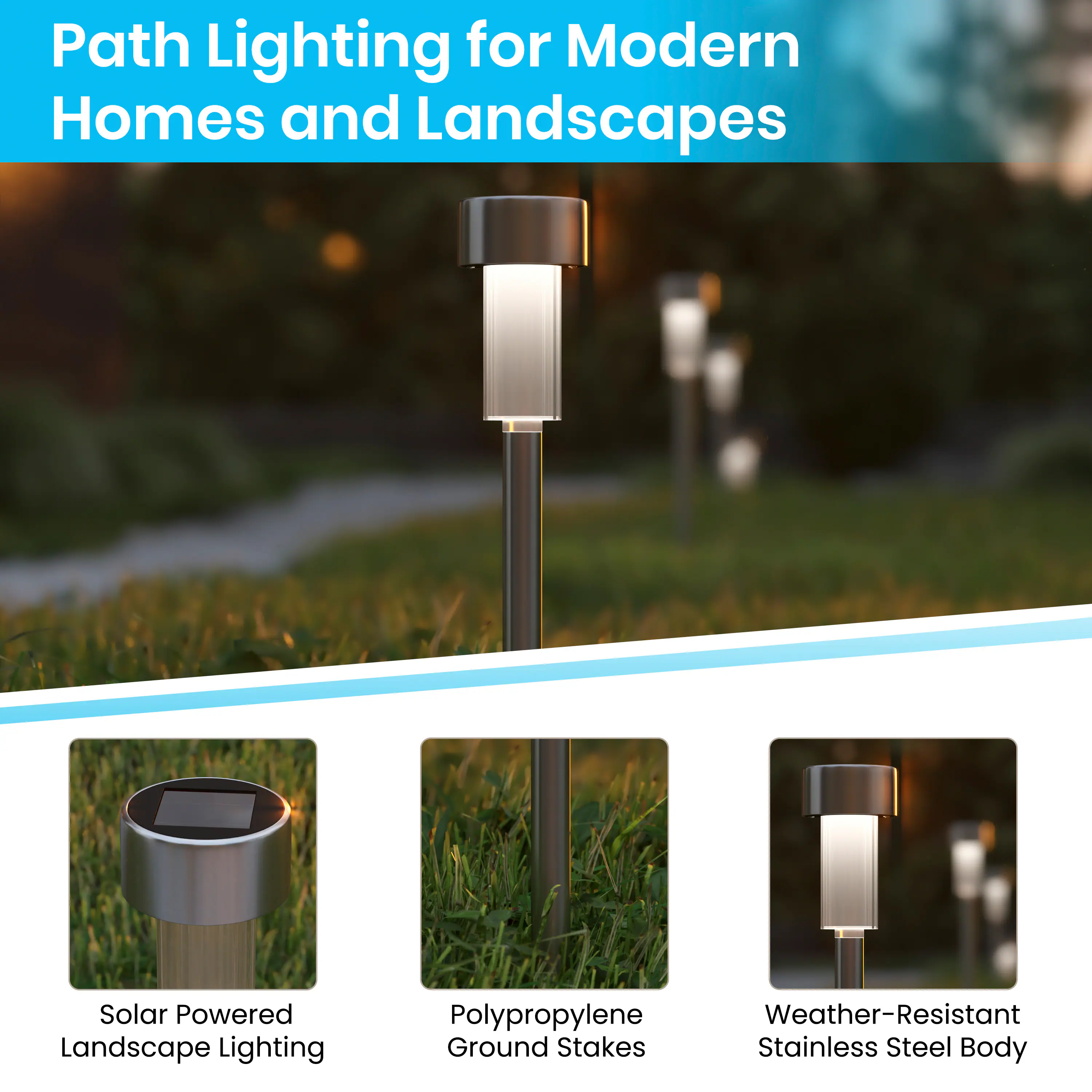 Path Lighting for Modern Homes and Landscapes

- Solar Powered Landscape Lighting
- Polypropylene Ground Stakes
- Weather-Resistant Stainless Steel Body