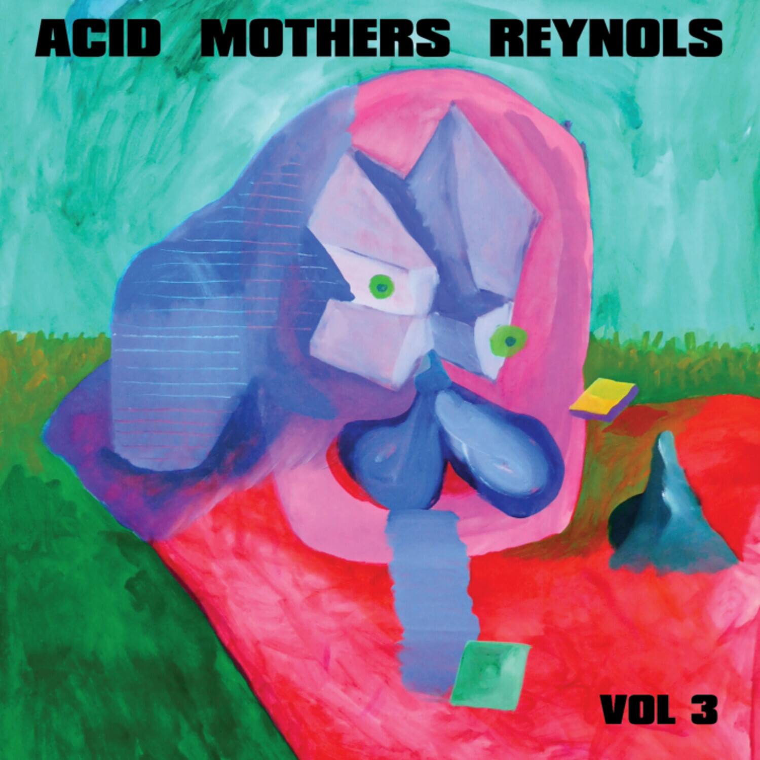 ACID MOTHERS REYNOLS  
VOL 3