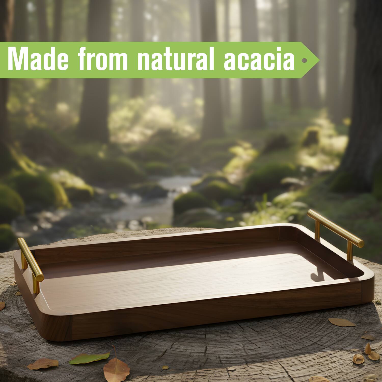 Made from natural acacia.