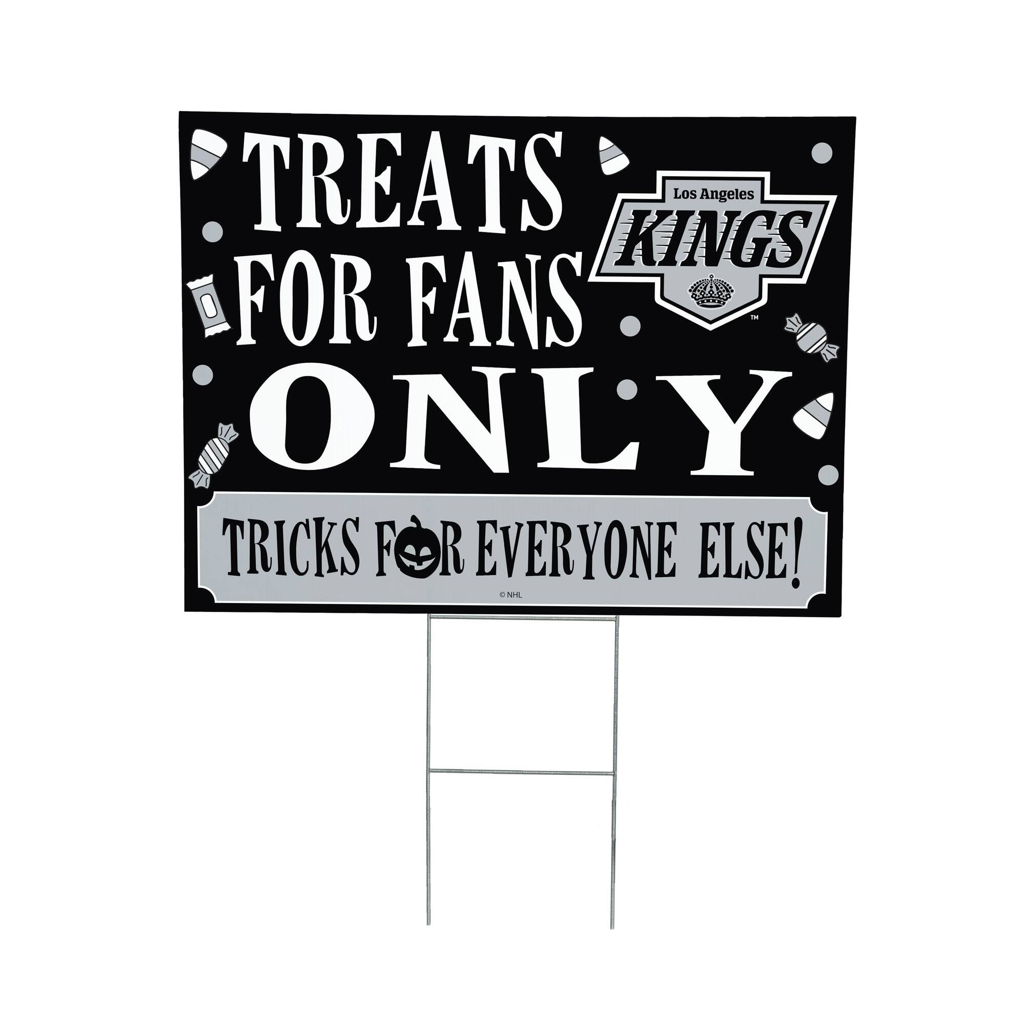 TREATS FOR FANS ONLY  
TRICKS FOR EVERYONE ELSE!  

Los Angeles KINGS