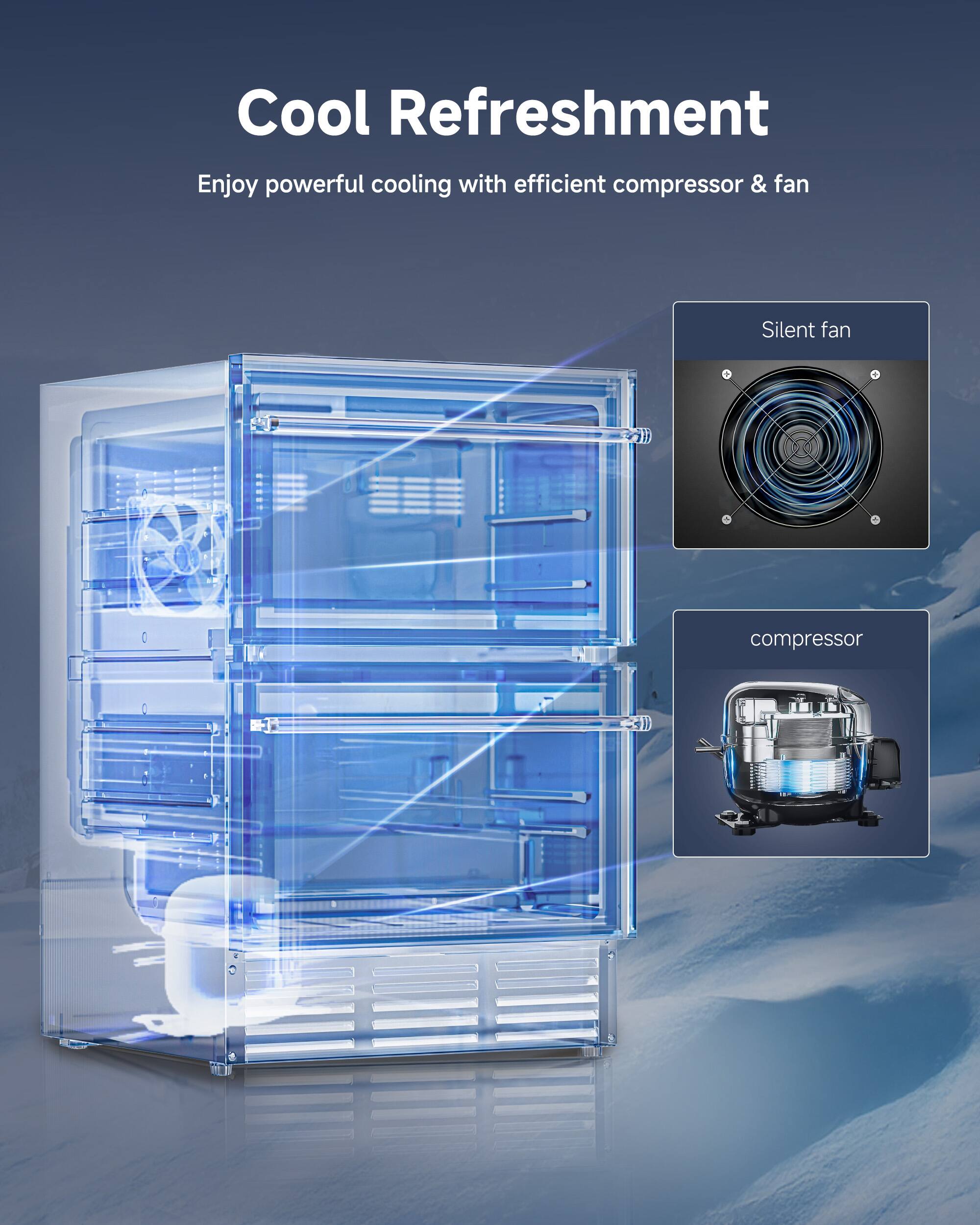 Cool Refreshment  
Enjoy powerful cooling with efficient compressor & fan  
Silent fan  
compressor