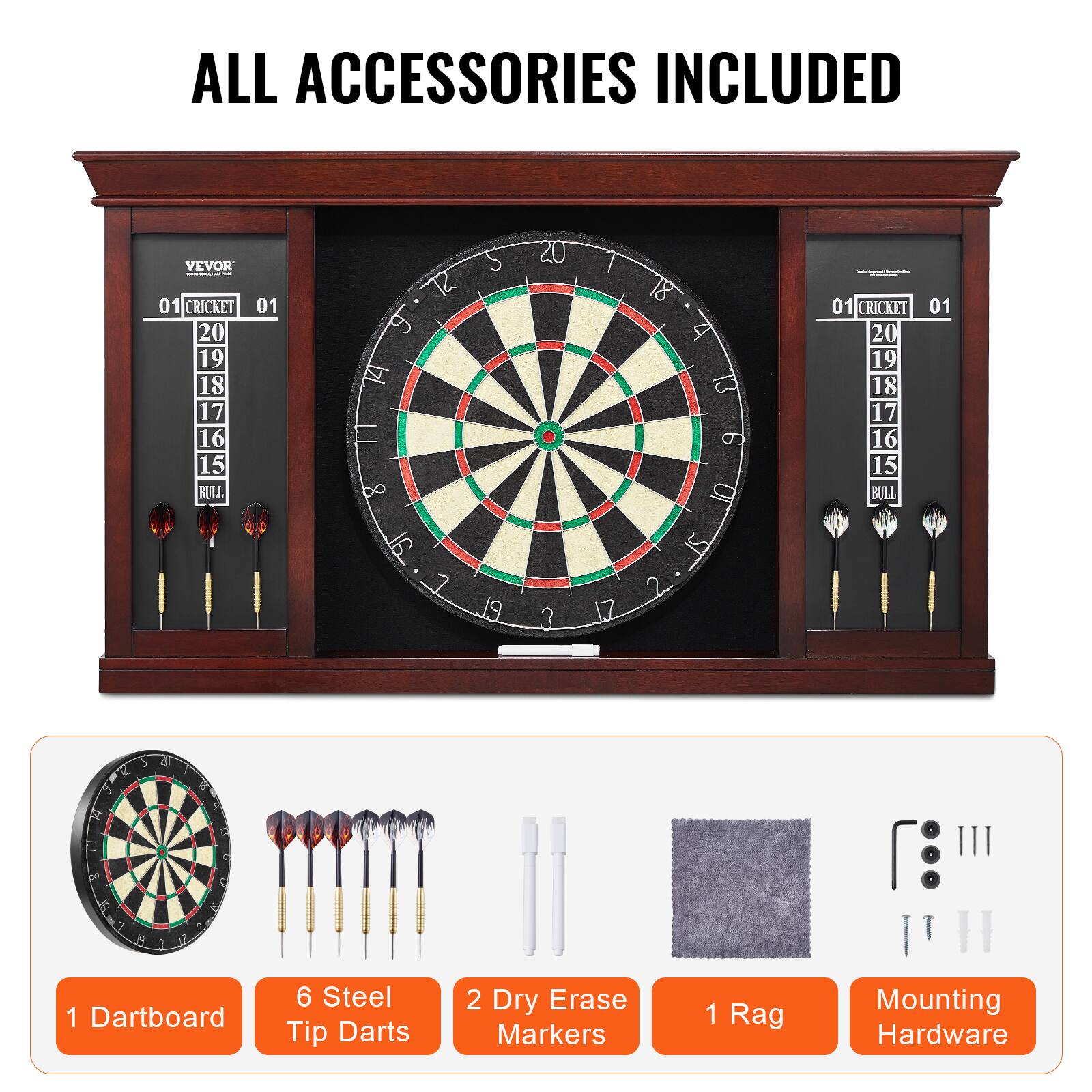ALL ACCESSORIES INCLUDED

1 Dartboard  
6 Steel Tip Darts  
2 Dry Erase Markers  
1 Rag  
Mounting Hardware