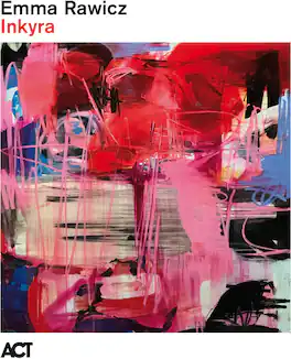 Emma Rawicz - Inkyra - VINYL LP