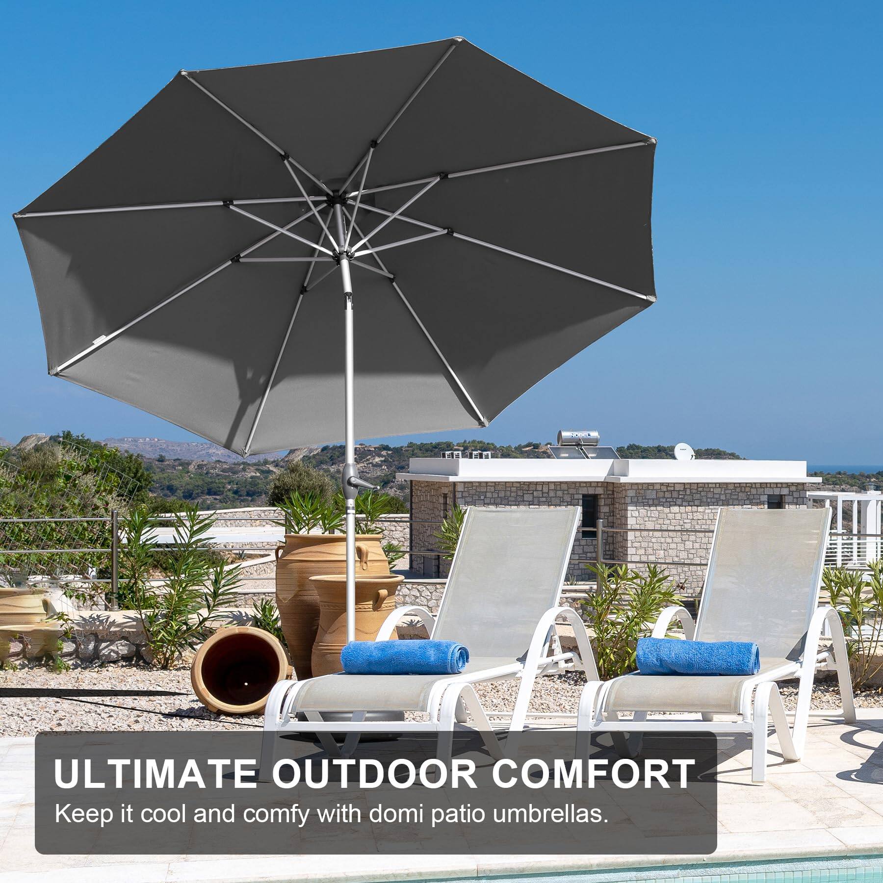 ULTIMATE OUTDOOR COMFORT  
Keep it cool and comfy with domi patio umbrellas.