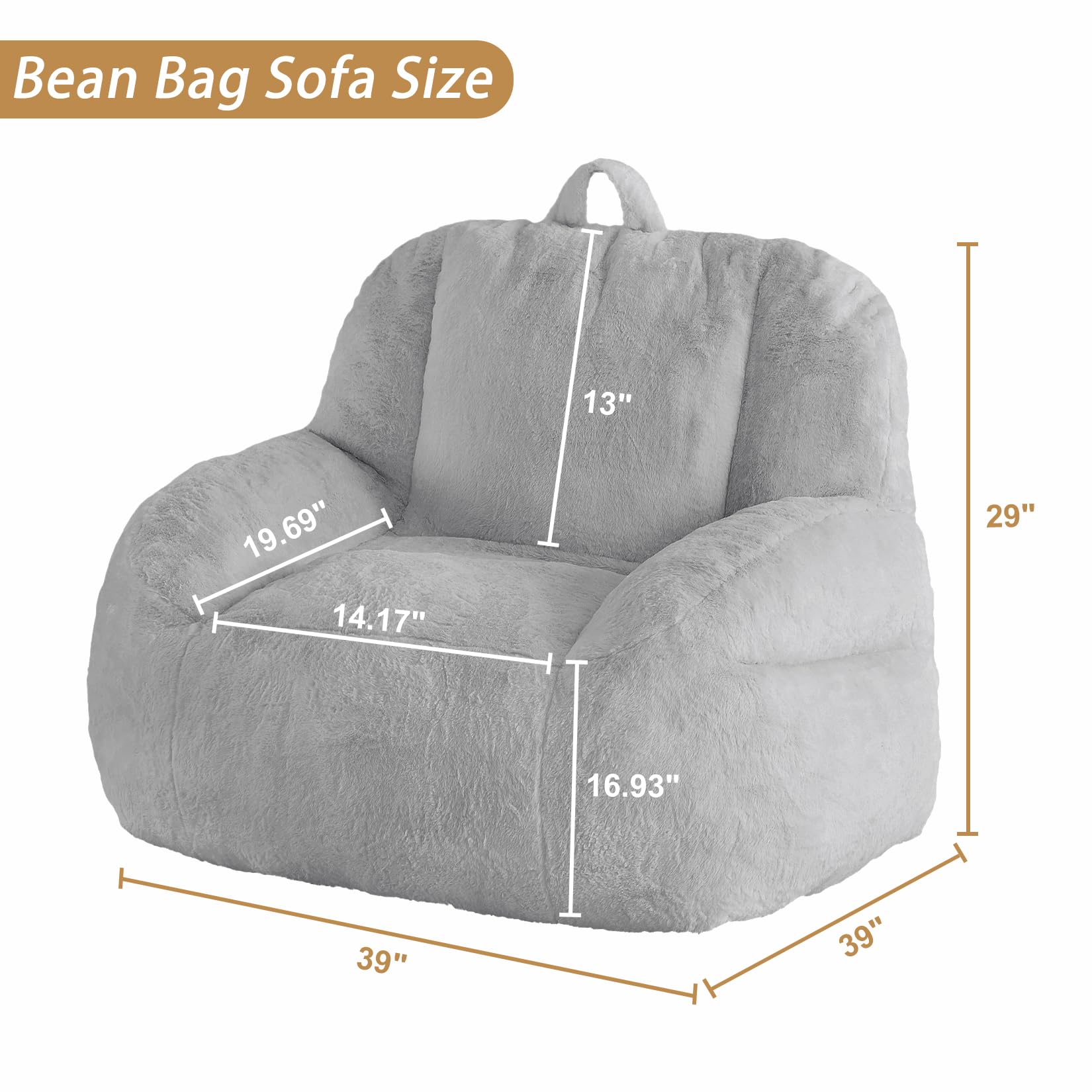 Bean Bag Sofa Size

- Width: 39"
- Depth: 39"
- Height: 29"
- Seat Height: 16.93"
- Seat Depth: 14.17"
- Back Height: 19.69"
- Back Width: 13"