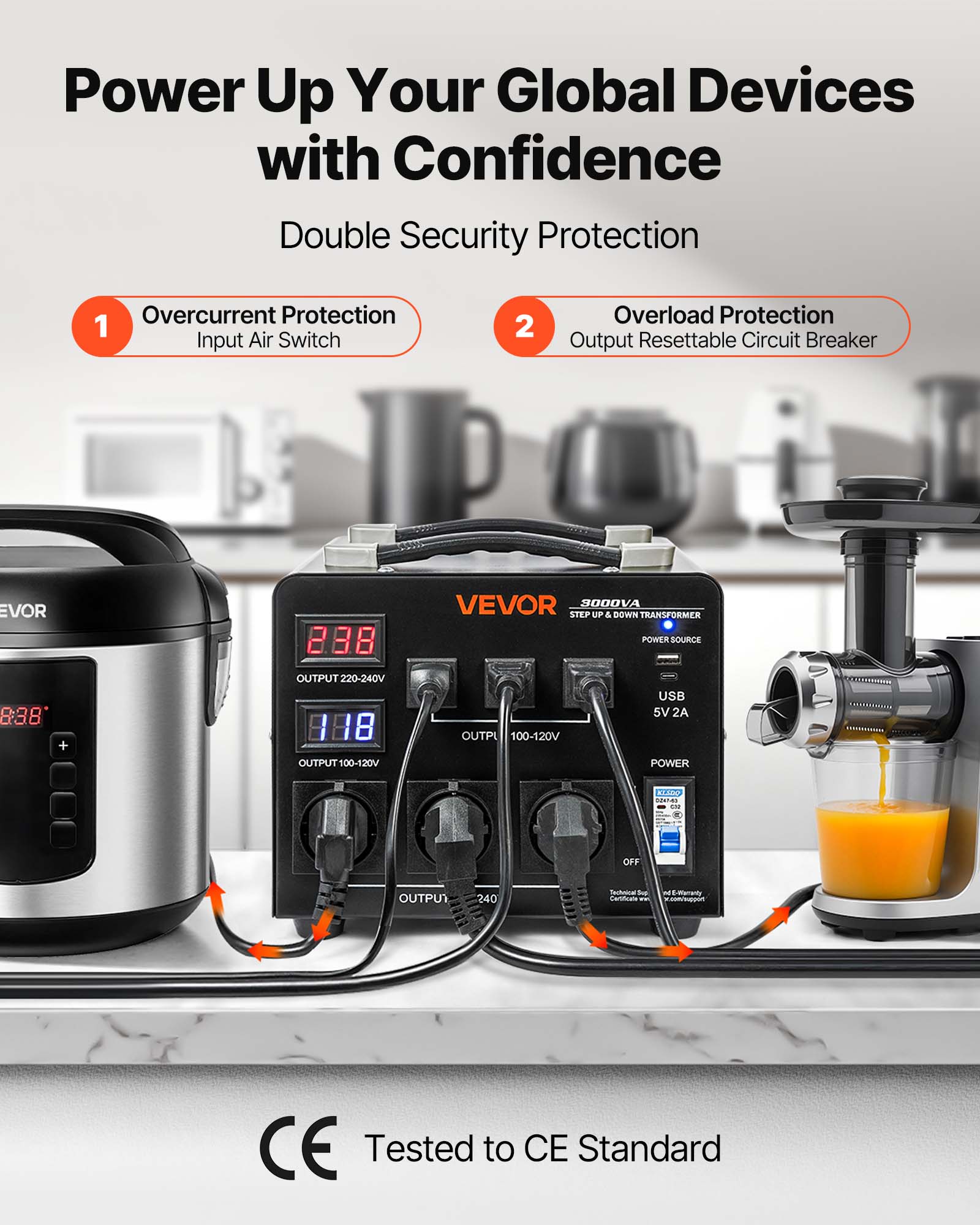 Power Up Your Global Devices with Confidence  
Double Security Protection

1. Overcurrent Protection  
   Input Air Switch

2. Overload Protection  
   Output Resettable Circuit Breaker

EVOR 8:38'  
238 OUTPUT 220-240V  
118 OUTPUT 100-120V  
VEVOR 3000VA STEP UP & DOWN TRANSFORMER POWER SOURCE  
USB 5V 2A OUTP 100-120V POWER

Technical Sco 48-Marranty Certificate FIF  
CE Tested to CE Standard