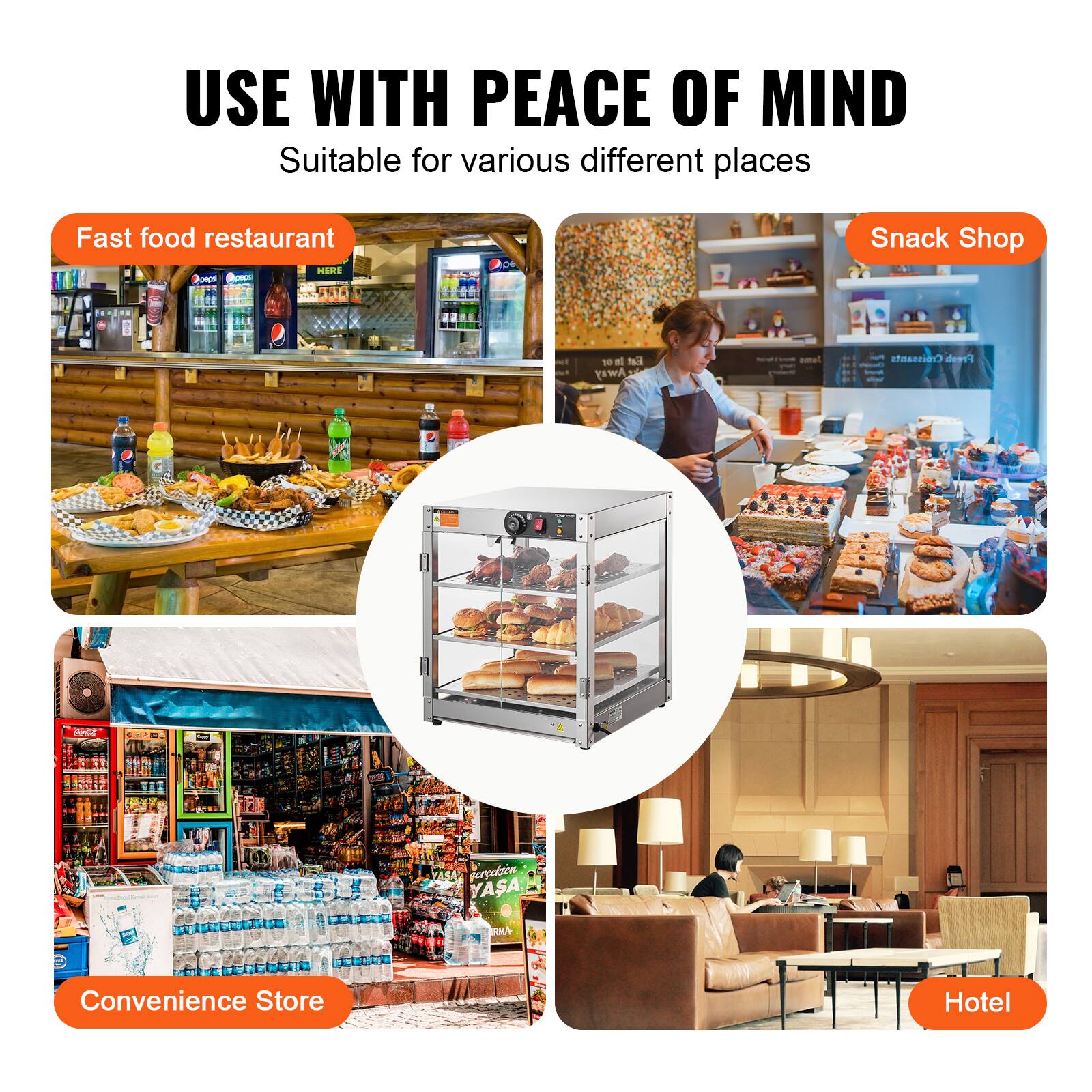 USE WITH PEACE OF MIND  
Suitable for various different places

Fast food restaurant  
Snack Shop  
Convenience Store  
Hotel