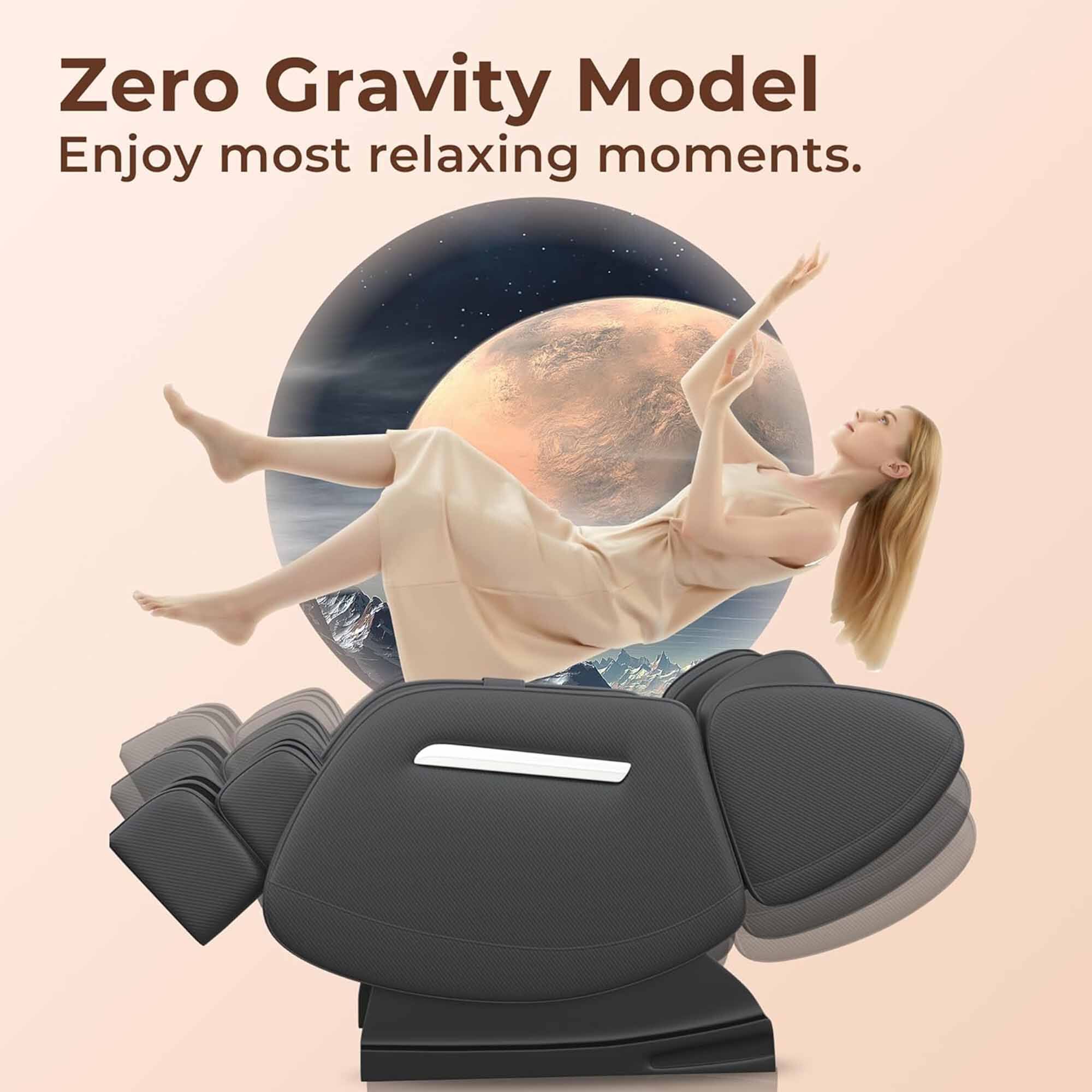 Zero Gravity Model  
Enjoy most relaxing moments.