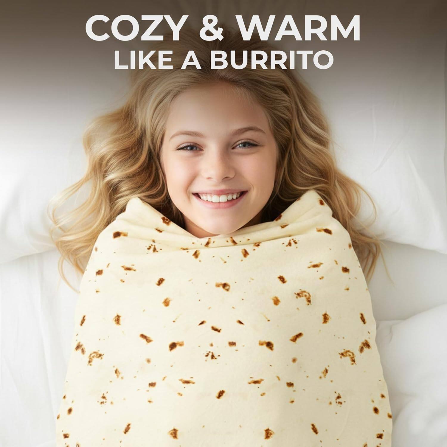 COZY & WARM LIKE A BURRITO