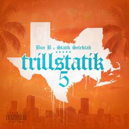 Bun B / Statik Selektah - Trillstatik 5 - VINYL LP