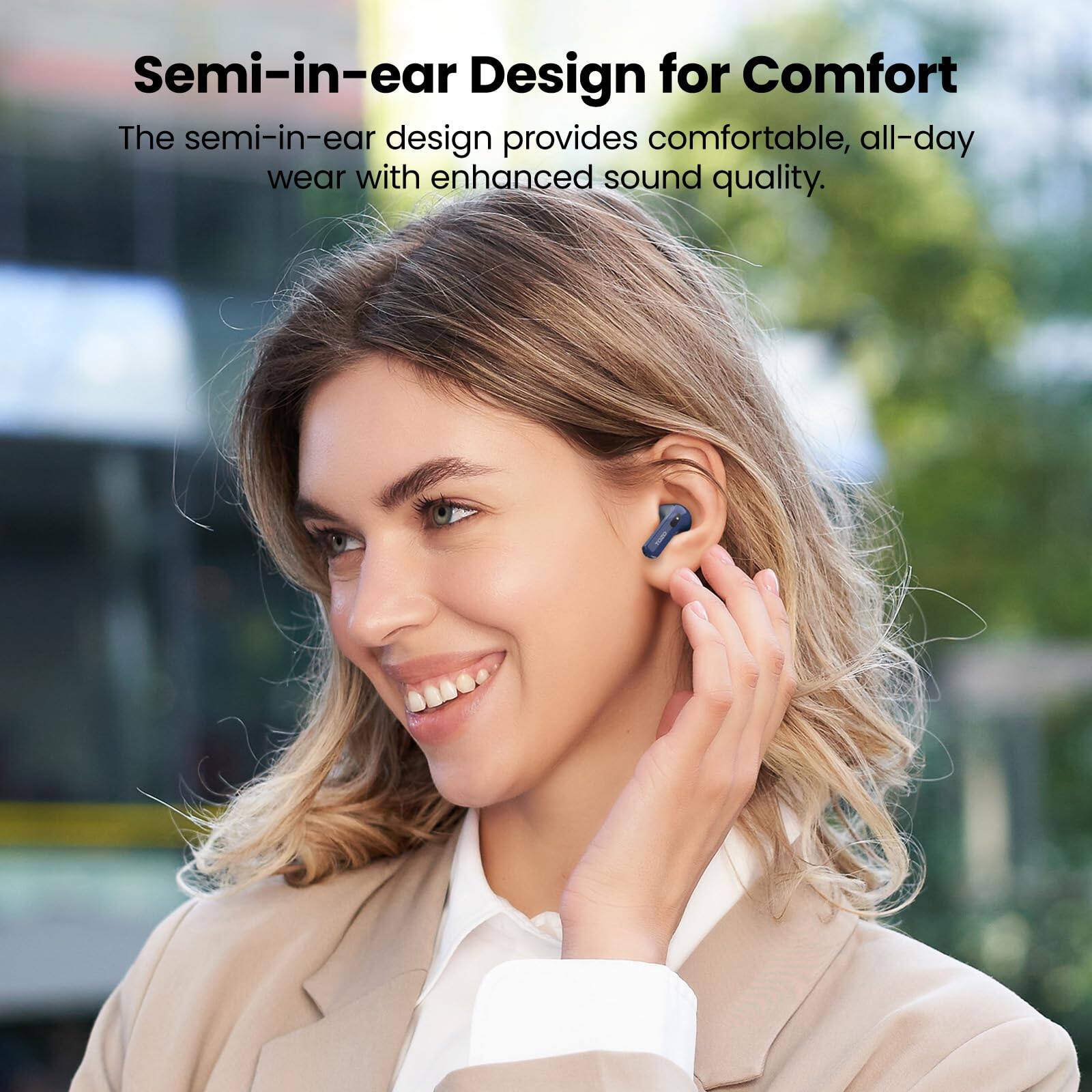 Semi-in-ear Design for Comfort

The semi-in-ear design provides comfortable, all-day wear with enhanced sound quality.