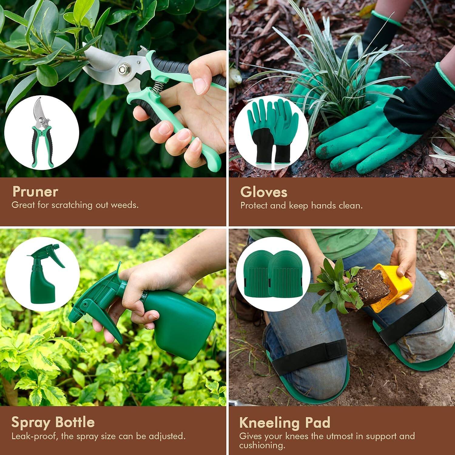 Pruner  
Great for scratching out weeds.

Gloves  
Protect and keep hands clean.

Spray Bottle  
Leak-proof, the spray size can be adjusted.

Kneeling Pad  
Gives your knees the utmost in support and cushioning.