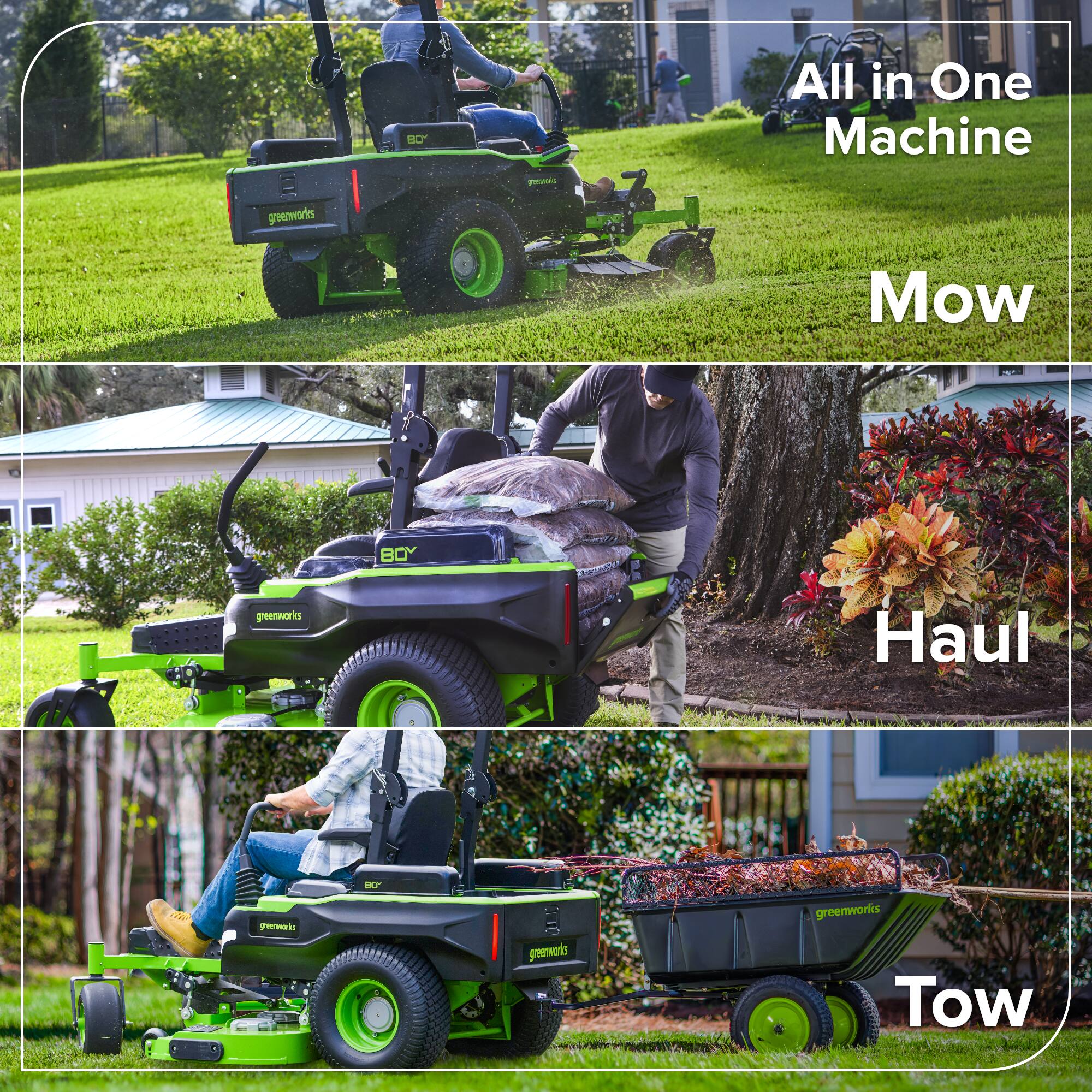 All in One Machine  
Mow  
Haul  
Tow