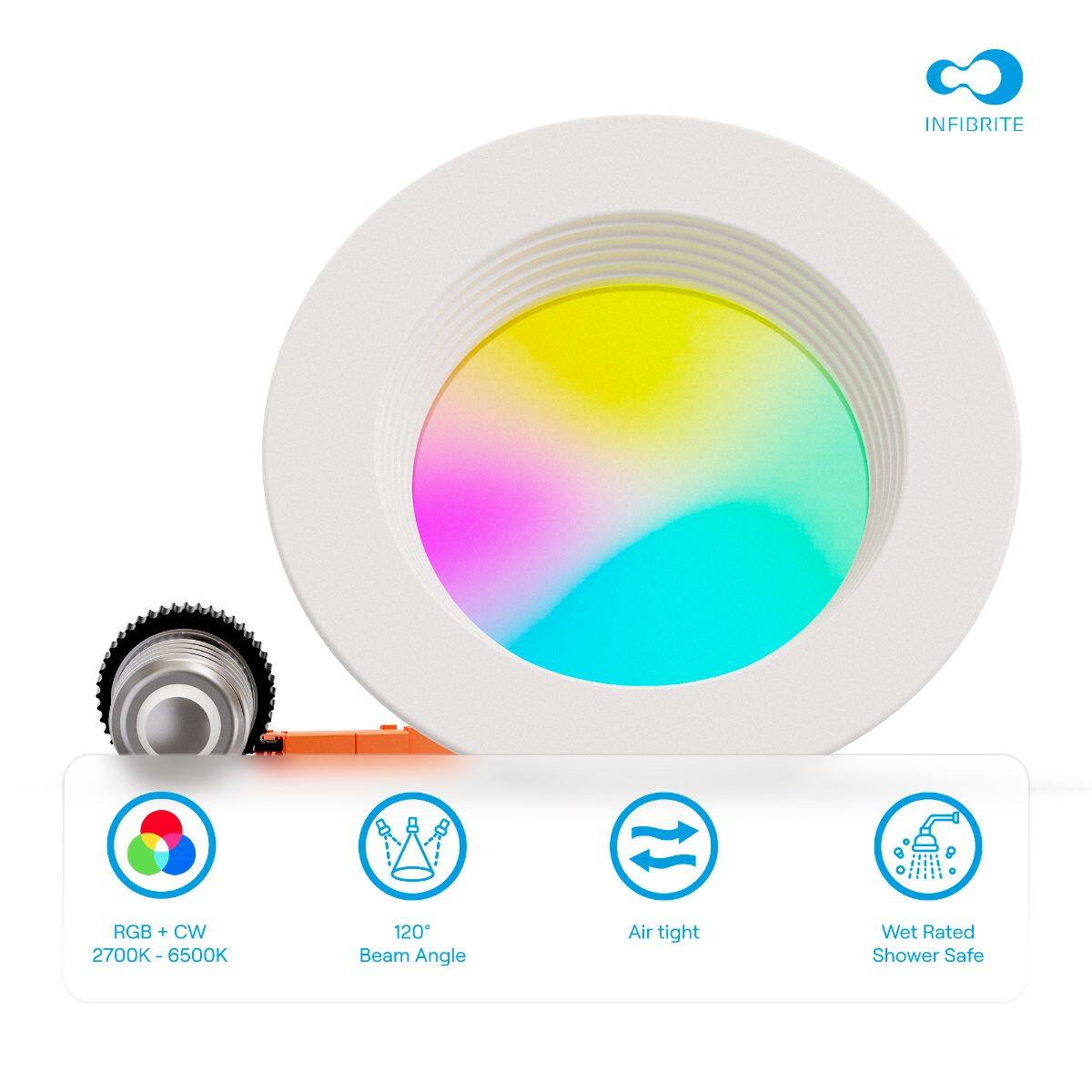 INFIBRITE RGB + CW  
2700K - 6500K  
120° Beam Angle  
Air tight  
Wet Rated Shower Safe