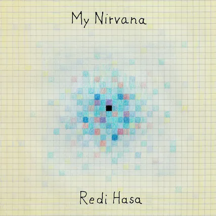 My Nirvana
Redi Hasa