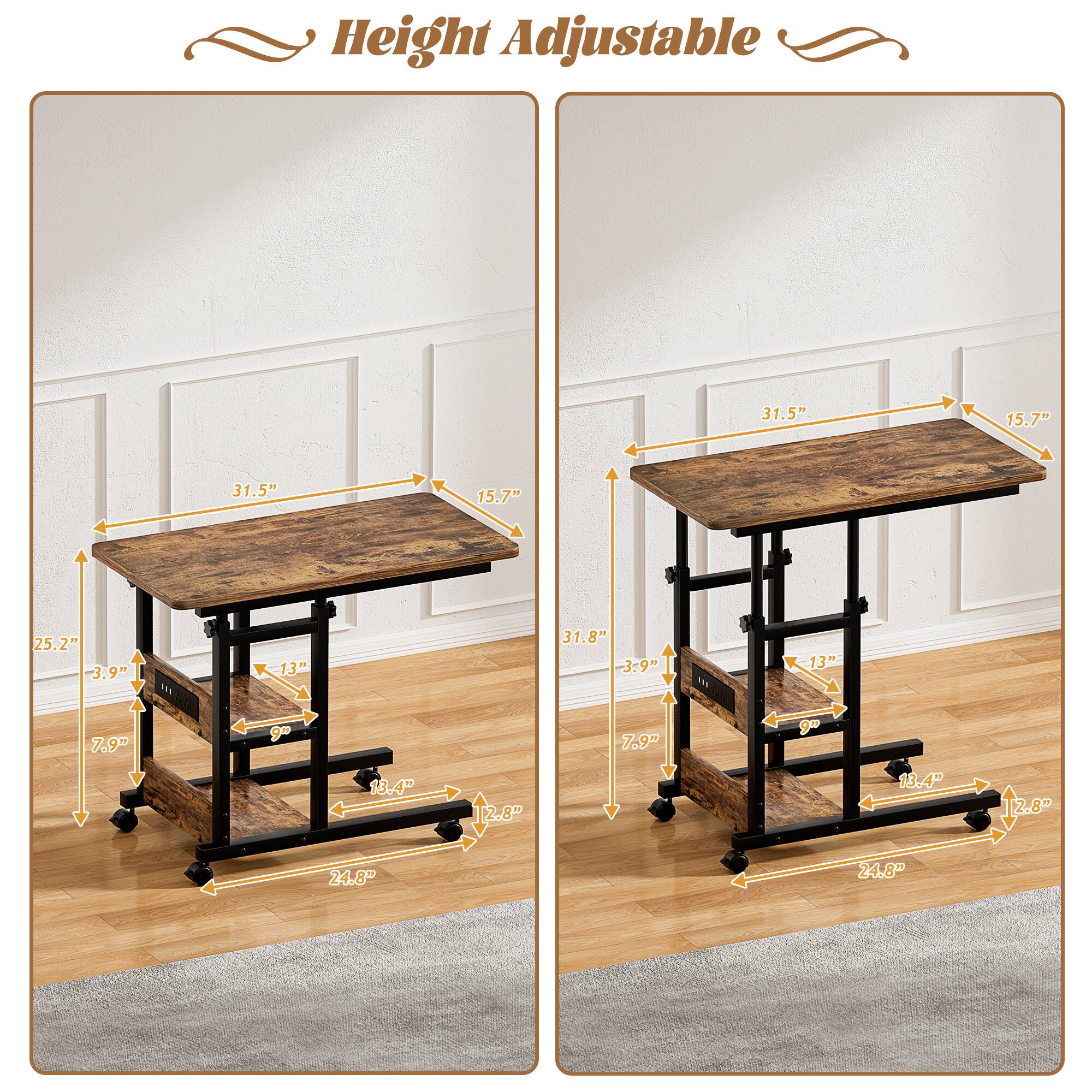Height Adjustable

- 31.5"
- 15.7"
- 25.2"
- 3.9"
- 13"
- 7.9"
- 9"
- 13.4"
- 12.8"
- 24.8"

- 31.8"
- 3.9"
- 13"
- 7.9"
- 9"
- 13.4"
- 12.8"
- 24.8"