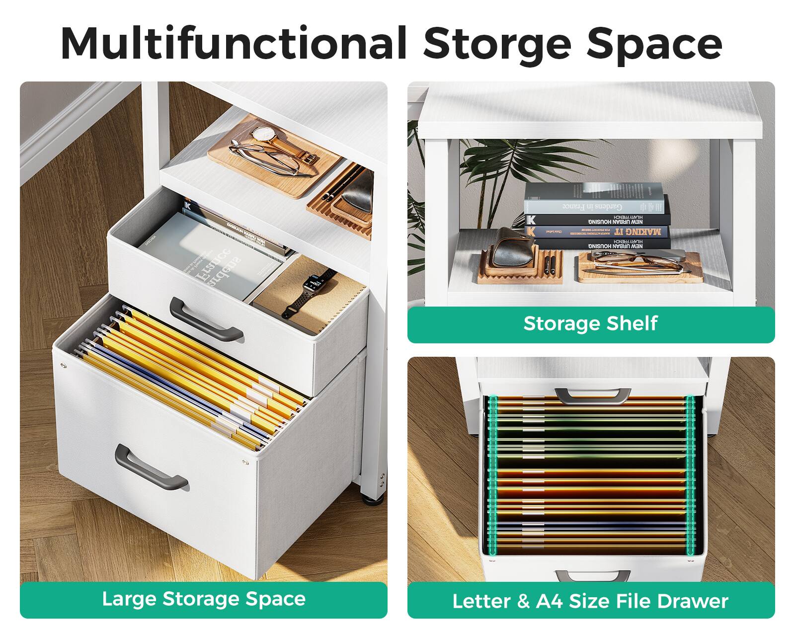 Multifunctional Storage Space

- Large Storage Space
- Storage Shelf
- Letter & A4 Size File Drawer