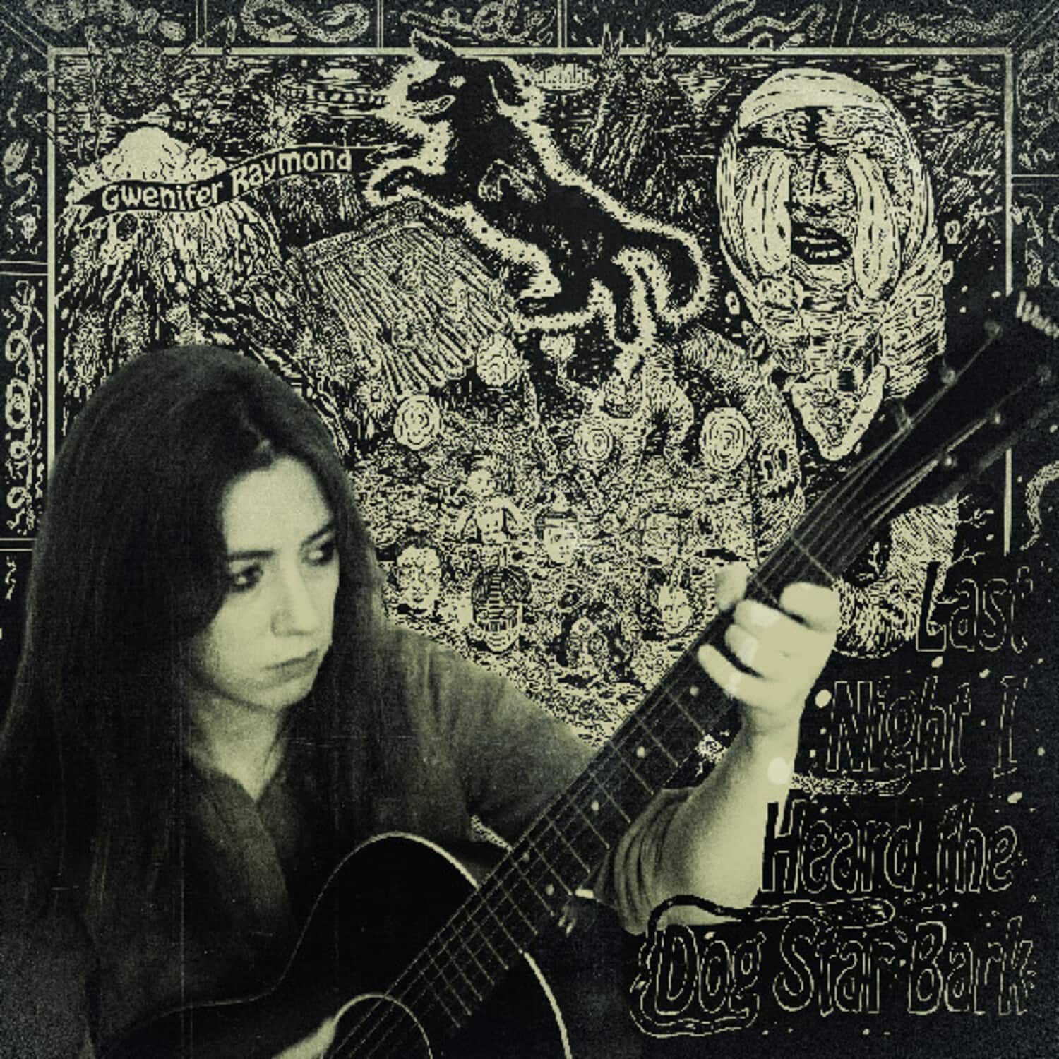 Gwenifer Raymond - Last Night I Heard The Dog Star Bark   - COMPACT DISCS [CD] price history on PriceWatchPro