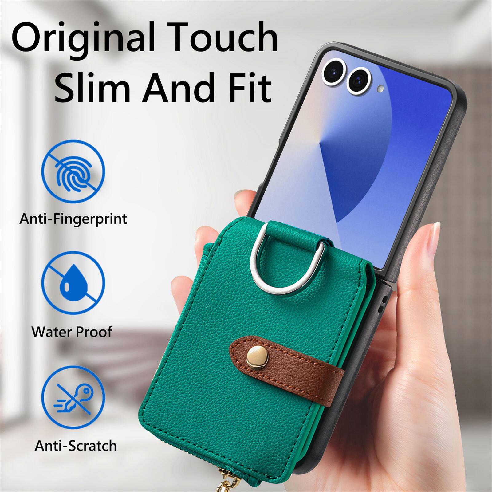 Original Touch Slim And Fit  
Anti-Fingerprint  
Water Proof  
Anti-Scratch