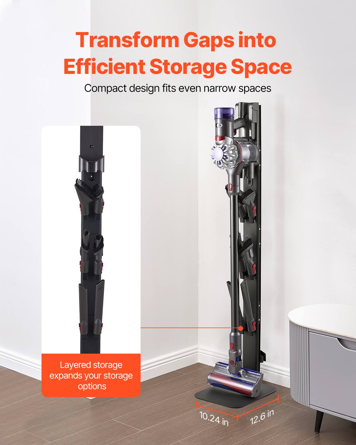Transform Gaps into Efficient Storage Space

Compact design fits even narrow spaces

Layered storage expands your storage options

10.24 in  
12.6 in
