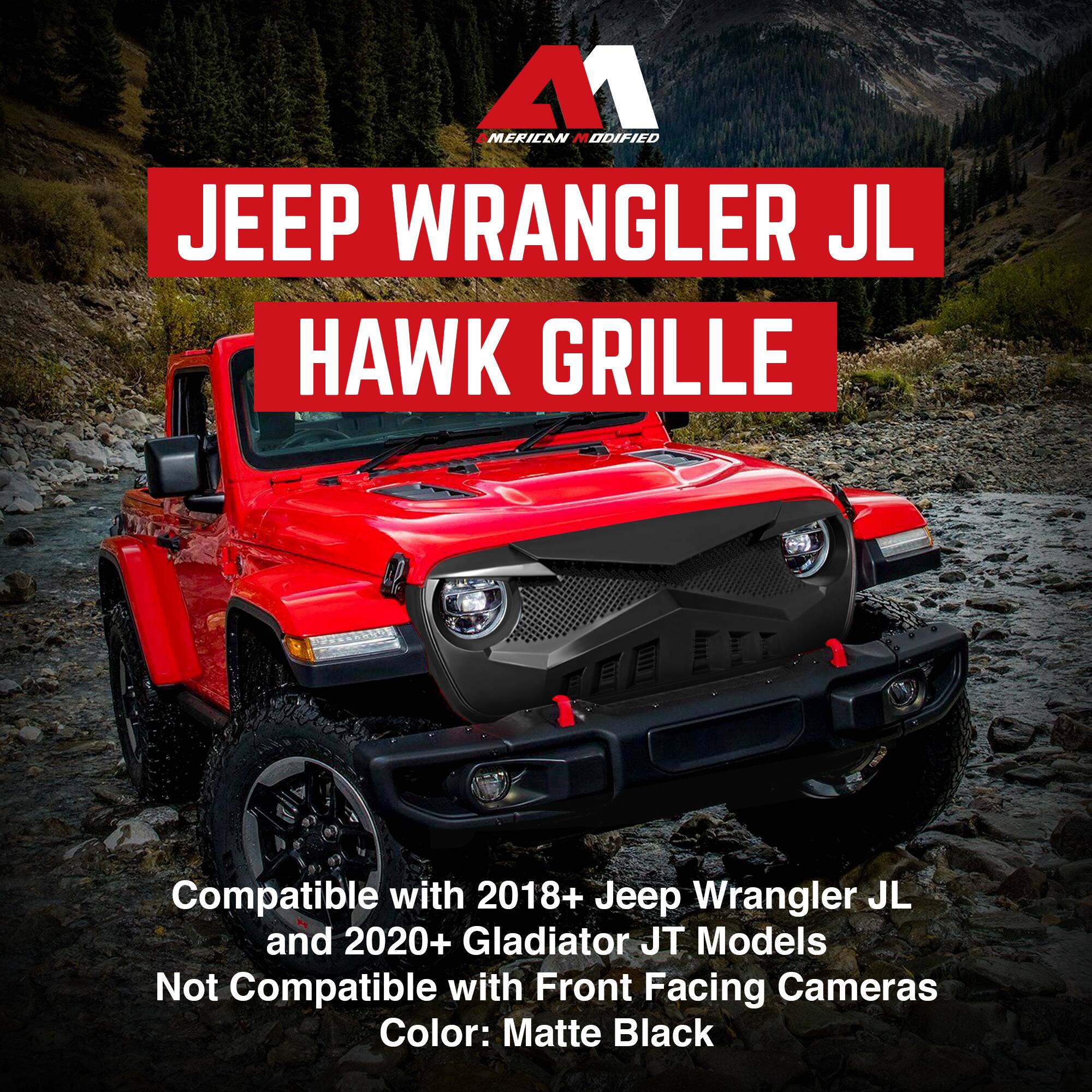 **American Modified Jeep Wrangler JL Hawk Grille**

Compatible with 2018+ Jeep Wrangler JL and 2020+ Gladiator JT Models  
Not Compatible with Front Facing Cameras  
Color: Matte Black