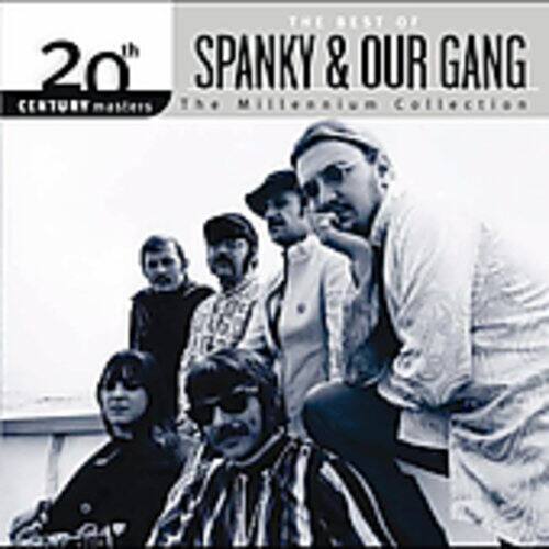 20th Century Masters  
The Millennium Collection  
The Best of  
Spanky & Our Gang