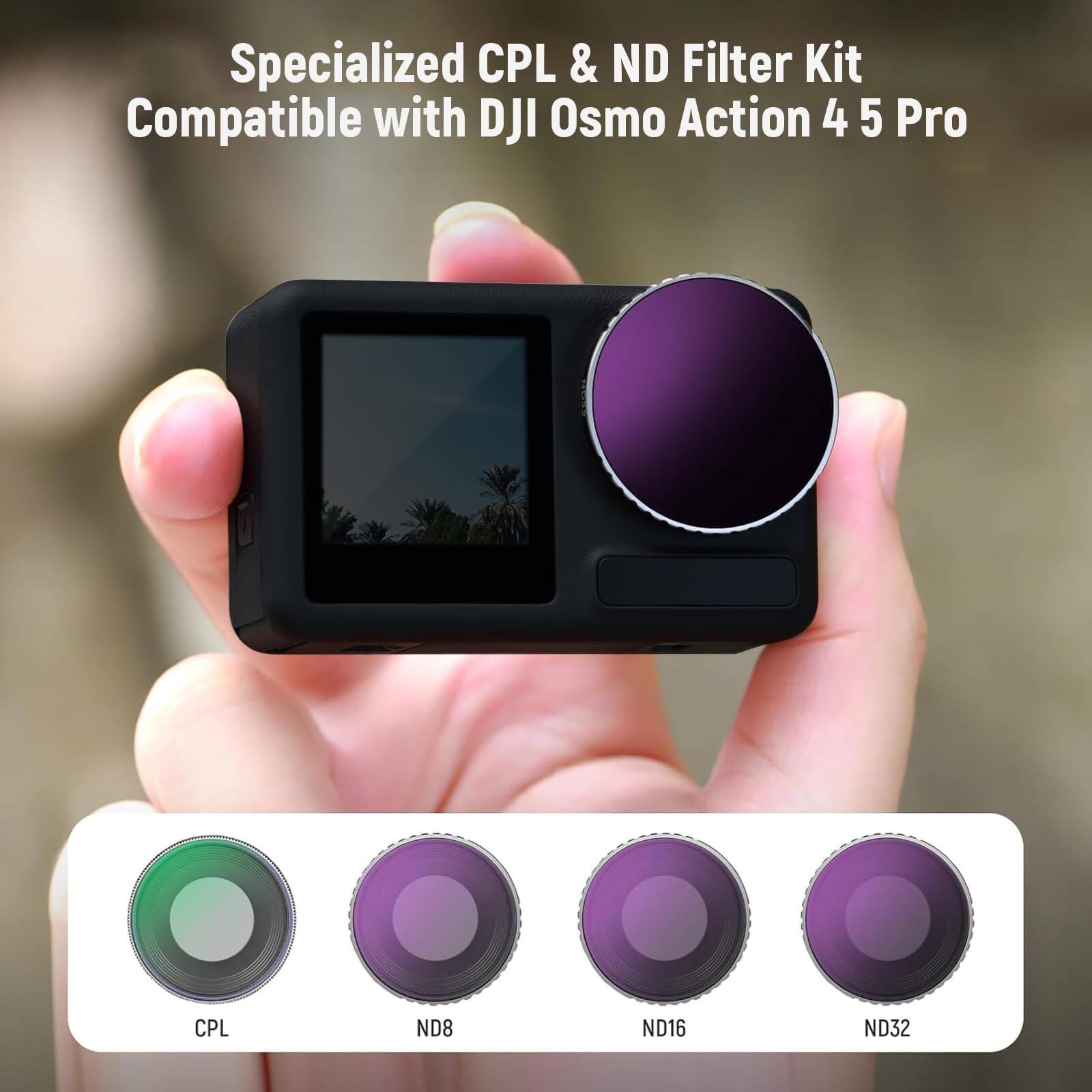 Specialized CPL & ND Filter Kit  
Compatible with DJI Osmo Action 4 5 Pro  
CPL  
ND8  
ND16  
ND32
