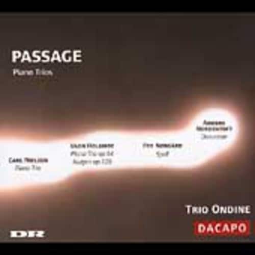 Trio Ondine - Passage / Danish Piano Trios  - COMPACT DISCS