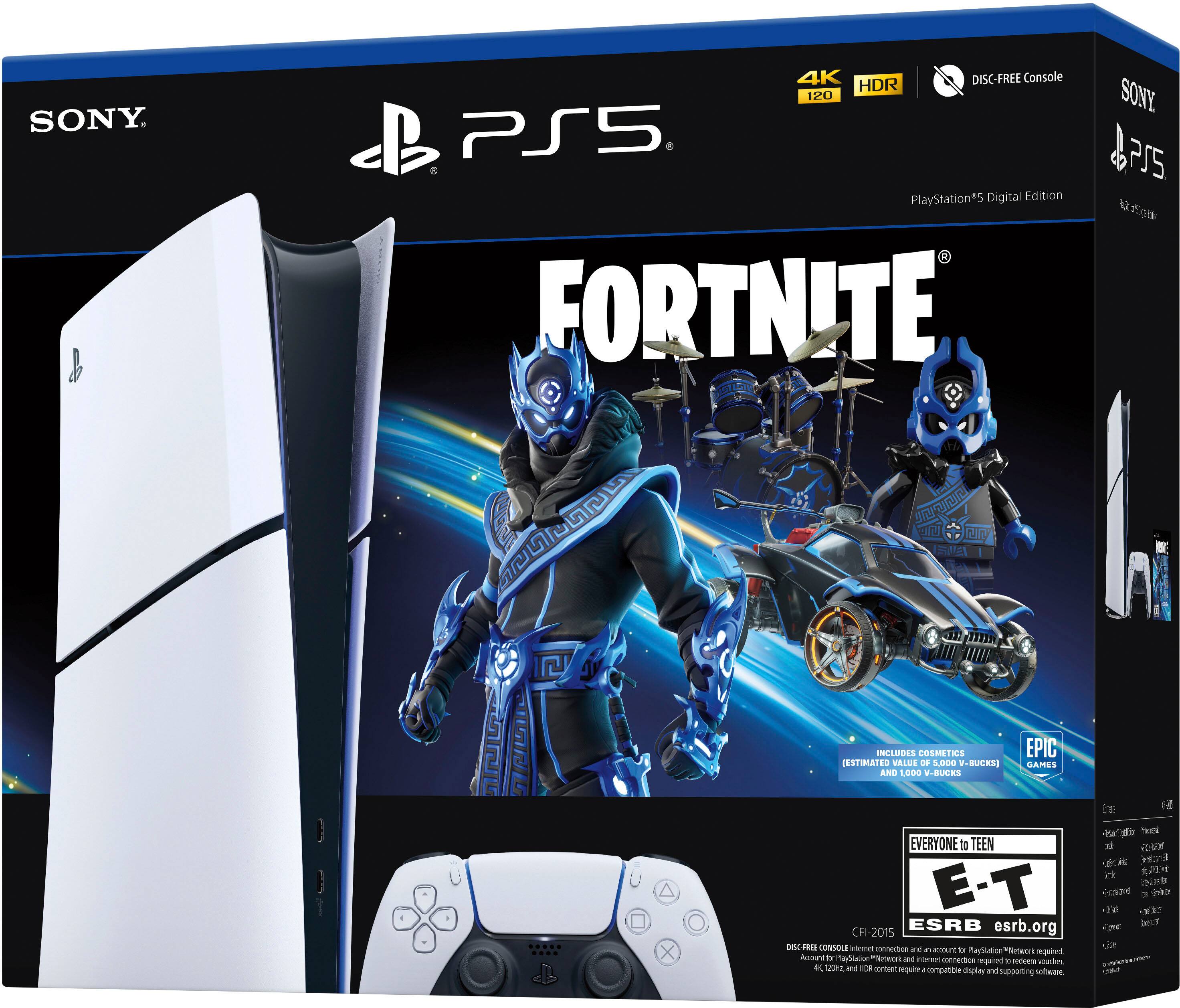SONY. d 4K DISC-FREE Console HDR 120 PS5. PlayStation*5 Digital Edition K FORTNITE SONY 255  00 NCLUDES COSMETICS ESTIMATED VALUE DF 5,000 V-BUCKS] AND 1000 -BUCES EPIC GAZES 3E  EVERYONE 3 TEEN E-T ESRB esrb.org CF-2015 DL F CONSOLE interten - ane a - t Peditation Steod required Aerone  PayStation *frteo and interet connection e quned see vusation e Up and HOR ctent troue a companble Ssplay and supporting sotware  a 3 < o H_t 2 3 nhins n_tae - e - SRE HCT.