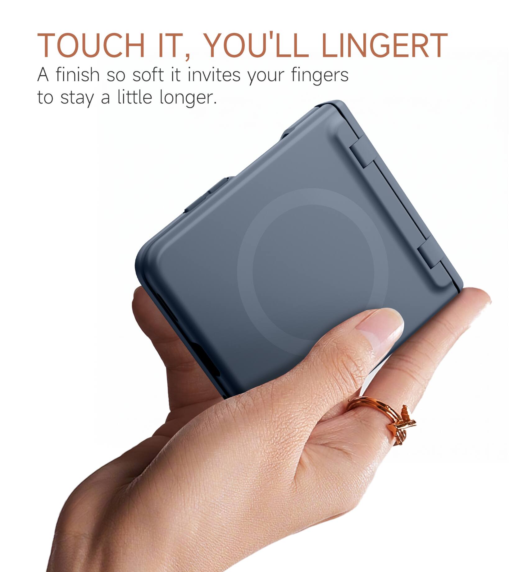 TOUCH IT, YOU'LL LINGERT

A finish so soft it invites your fingers to stay a little longer.
