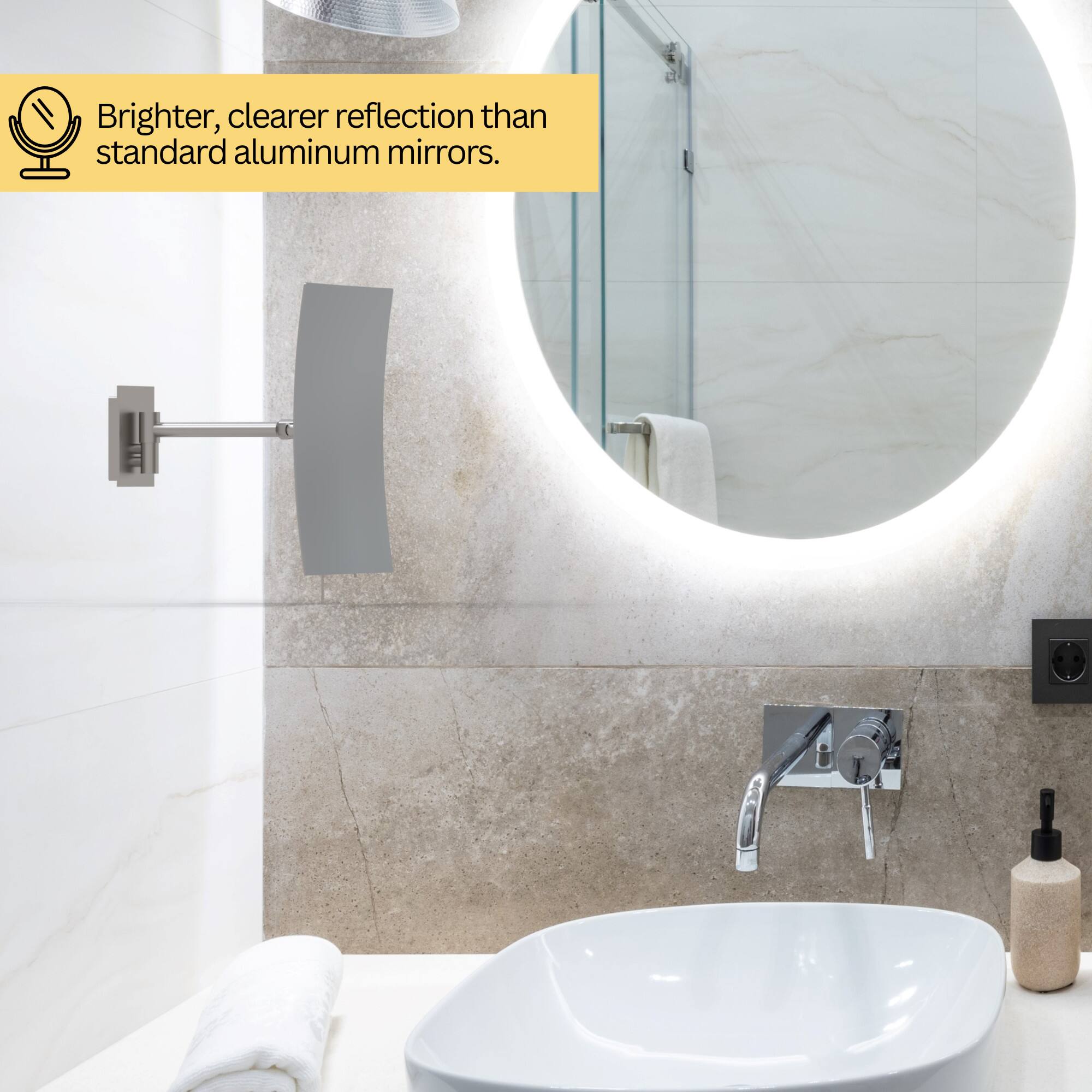 Brighter, clearer reflection than standard aluminum mirrors.