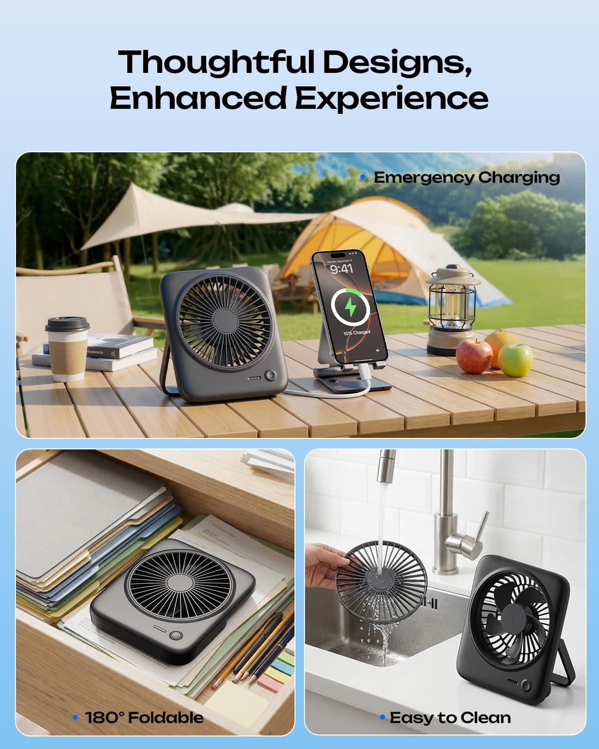 Thoughtful Designs, Enhanced Experience

- Emergency Charging
- 180° Foldable
- Easy to Clean