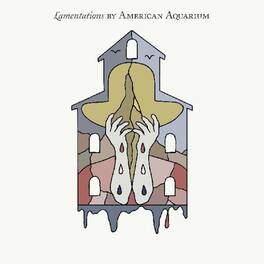 American Aquarium - Lamentations - VINYL LP