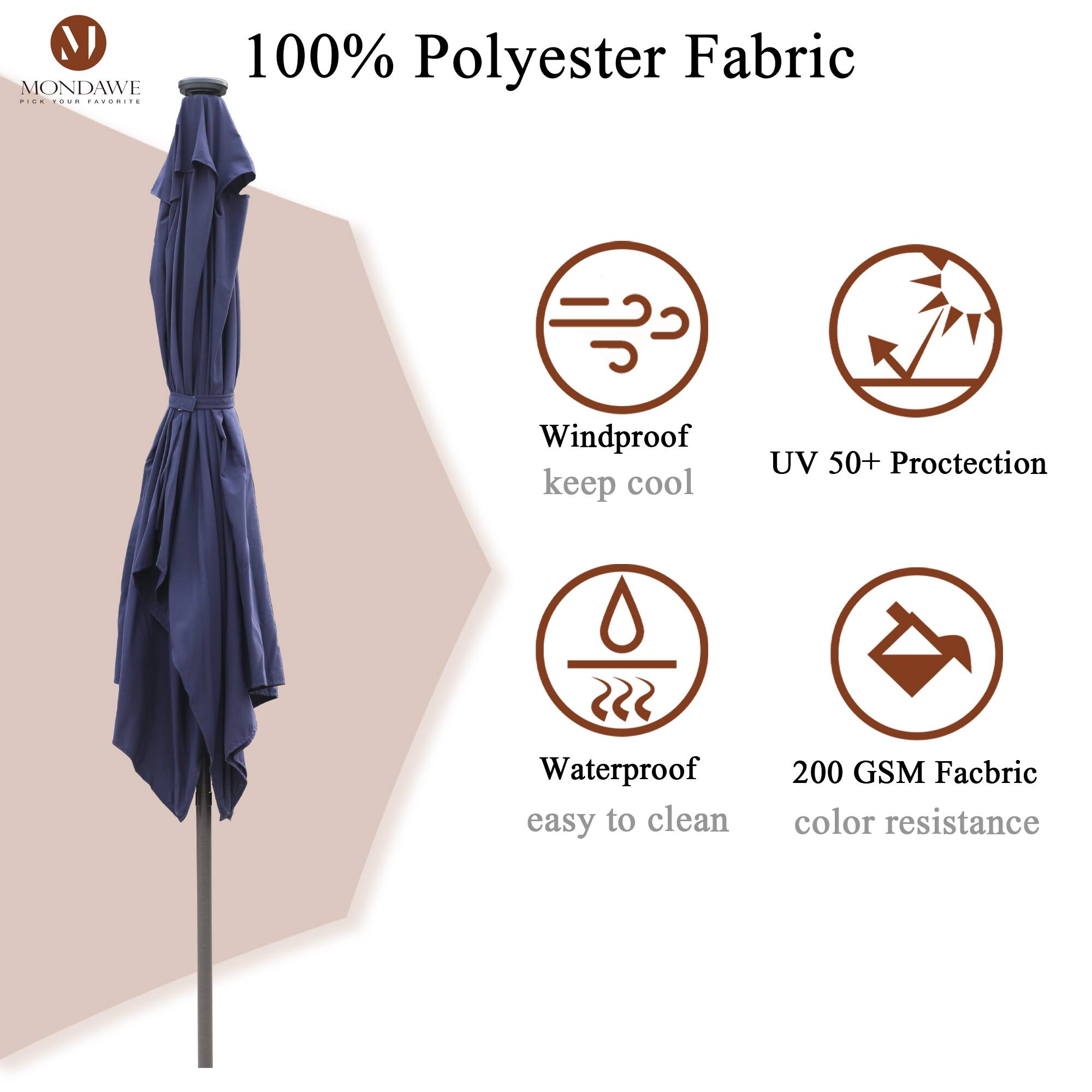 M MONDAWE ........ .ORIT. 100% Polyester Fabric  
- Windproof keep cool  
- UV 50+ Protection  
- Waterproof easy to clean  
- 200 GSM Fabric color resistance