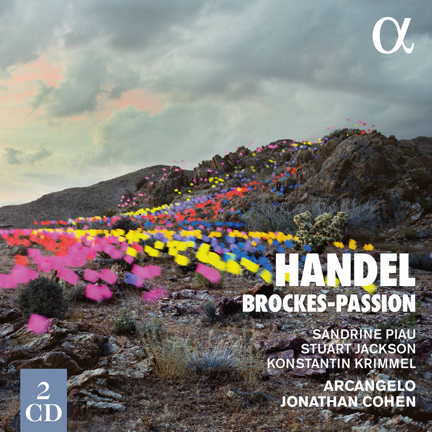 HANDEL
BROCKES-PASSION
SANDRINE PIAU
STUART JACKSON
KONSTANTIN KRIMMEL
ARCANGELO
JONATHAN COHEN
2 CD