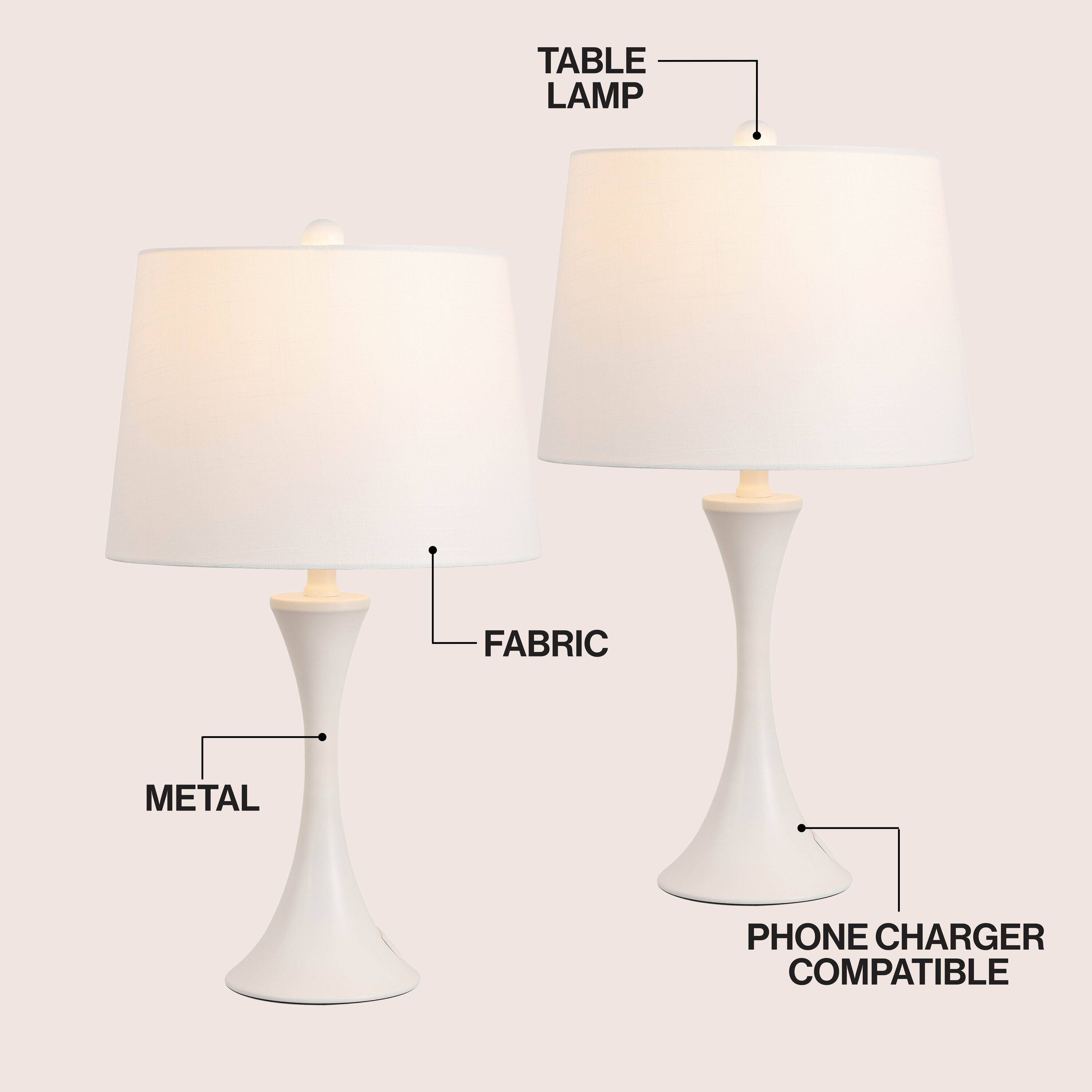TABLE LAMP  
FABRIC  
METAL  
PHONE CHARGER COMPATIBLE