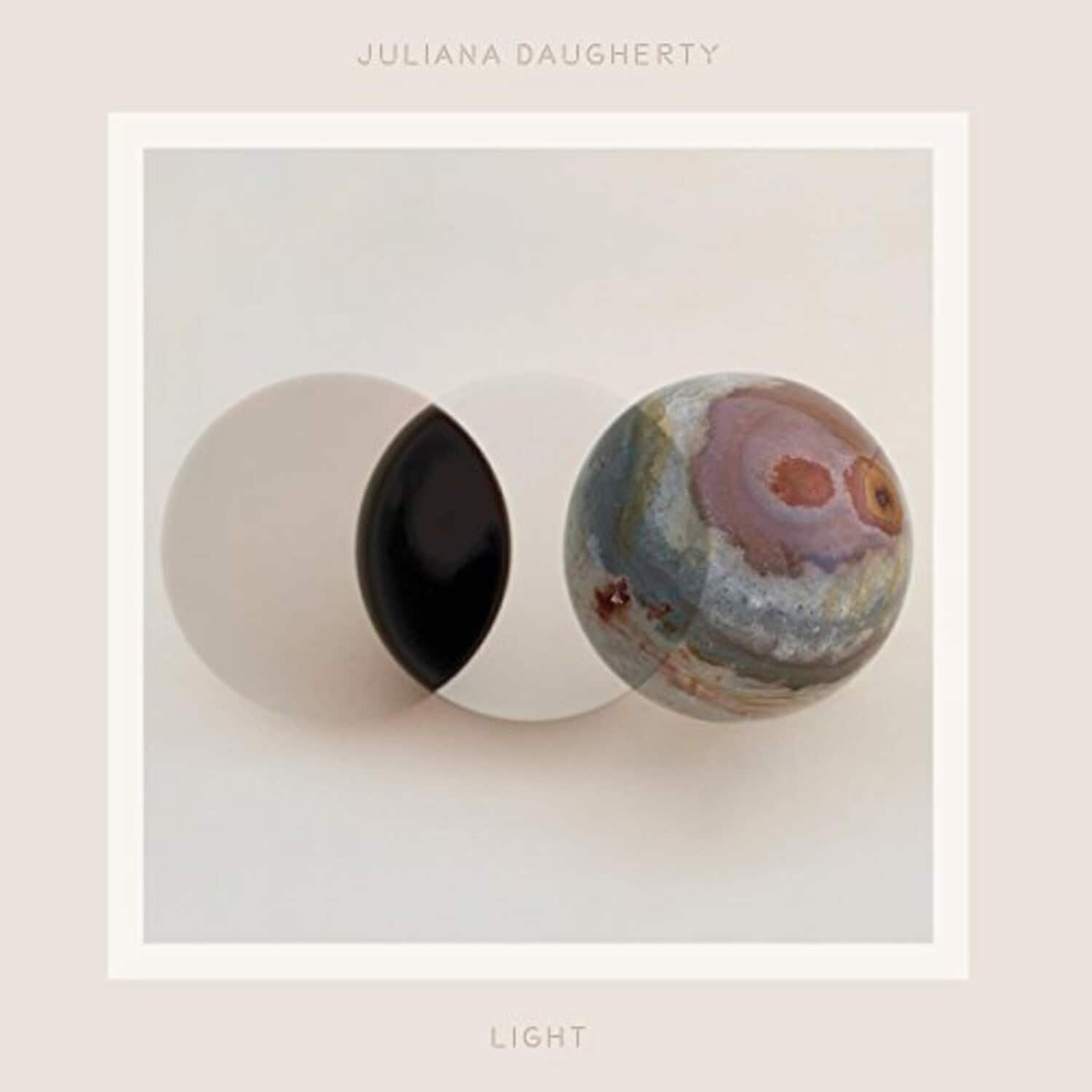 Juliana Daugherty - LIGHT  - VINYL LP